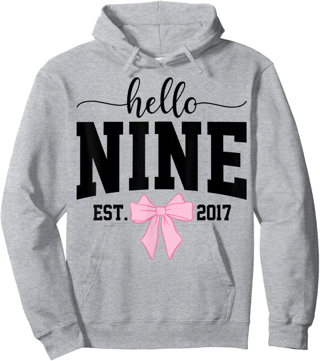 Hello Nine Est 2017 Coquette Bow 9th Birthday Girl Hoodie - Hoodie | Ash
