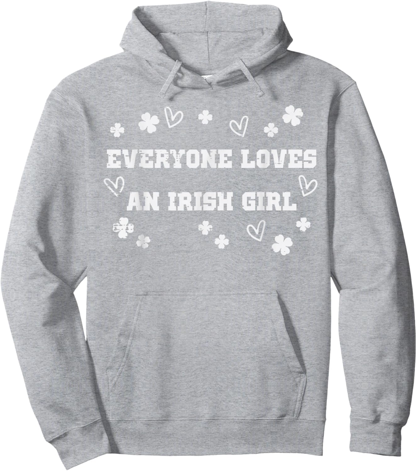 St Patricks Day Everyone Loves Irish Girl Women Men Kids Hoodie - Hoodie | Ash