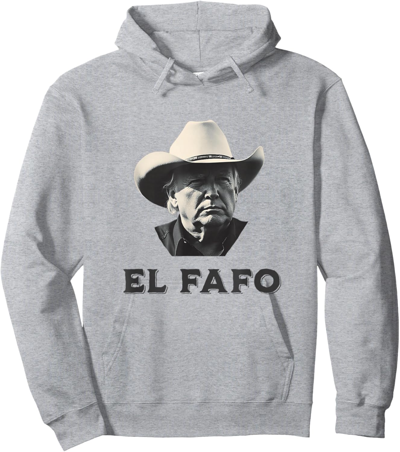 New! EL FAFO Funny Around Find Out President FA FO Hoodie - Hoodie | Ash