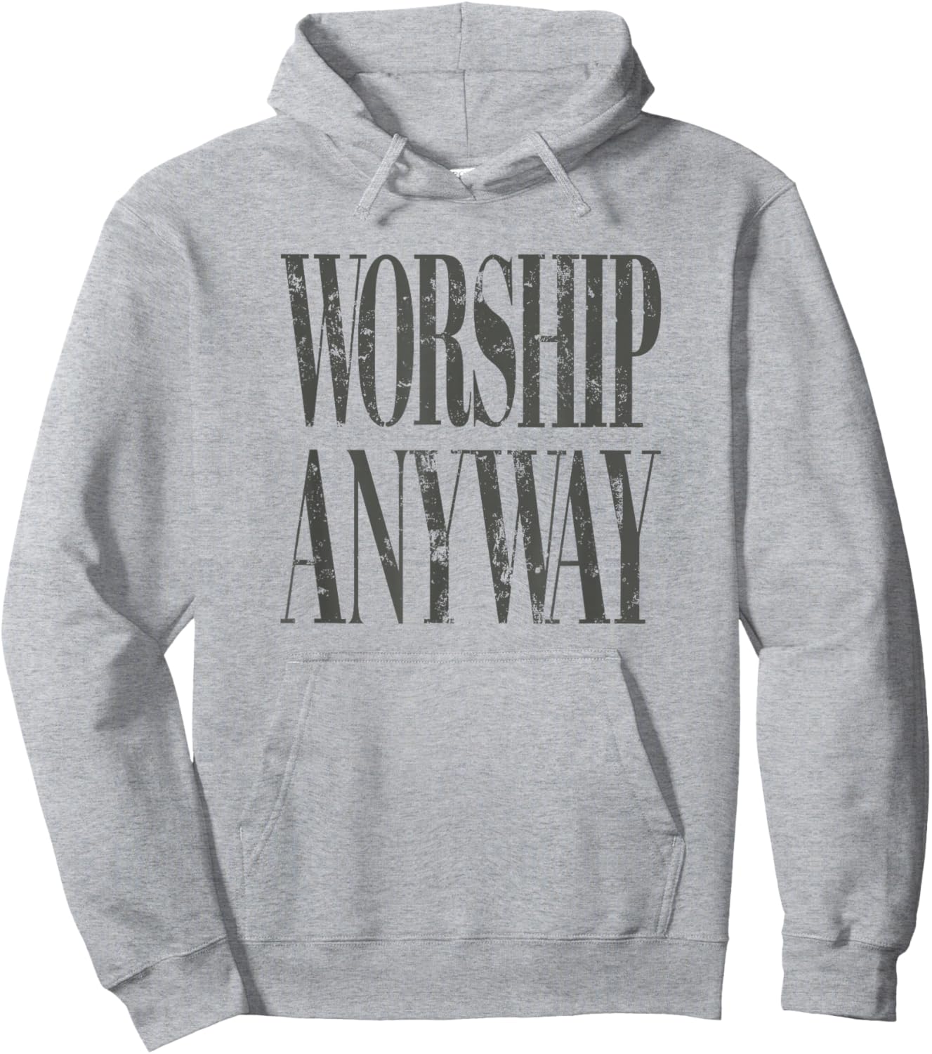 Worship Anyway Distressed Christian Hoodie - Hoodie | Ash