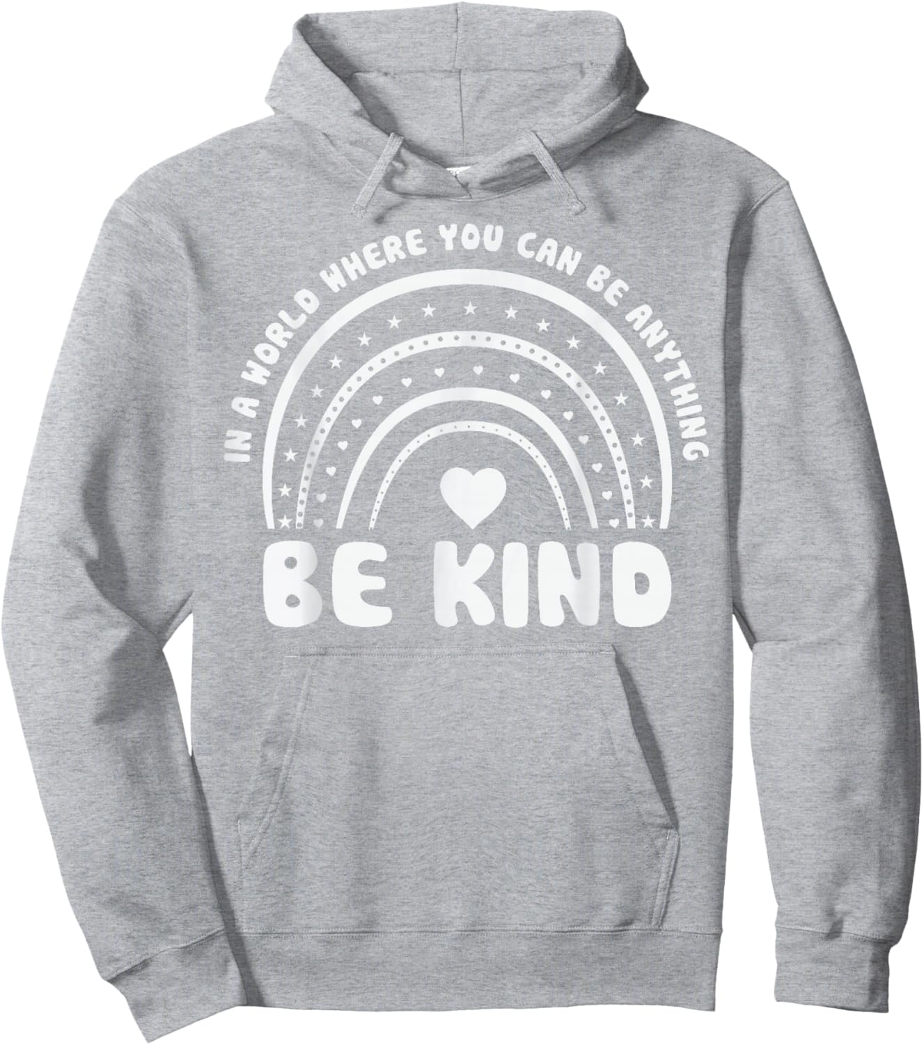 in A World Where You Can Be Anything Be Kind Unity Day Hoodie - Hoodie | Ash