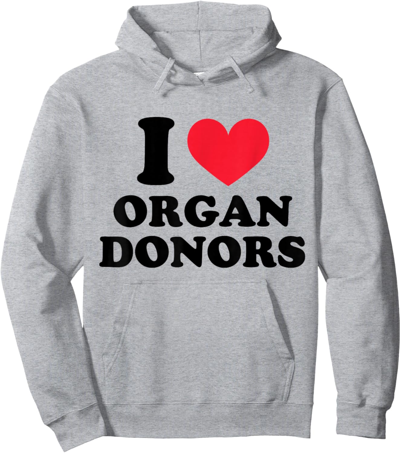 I Love Organ Donors I Heart Organ Donors Hoodie - Hoodie | Ash