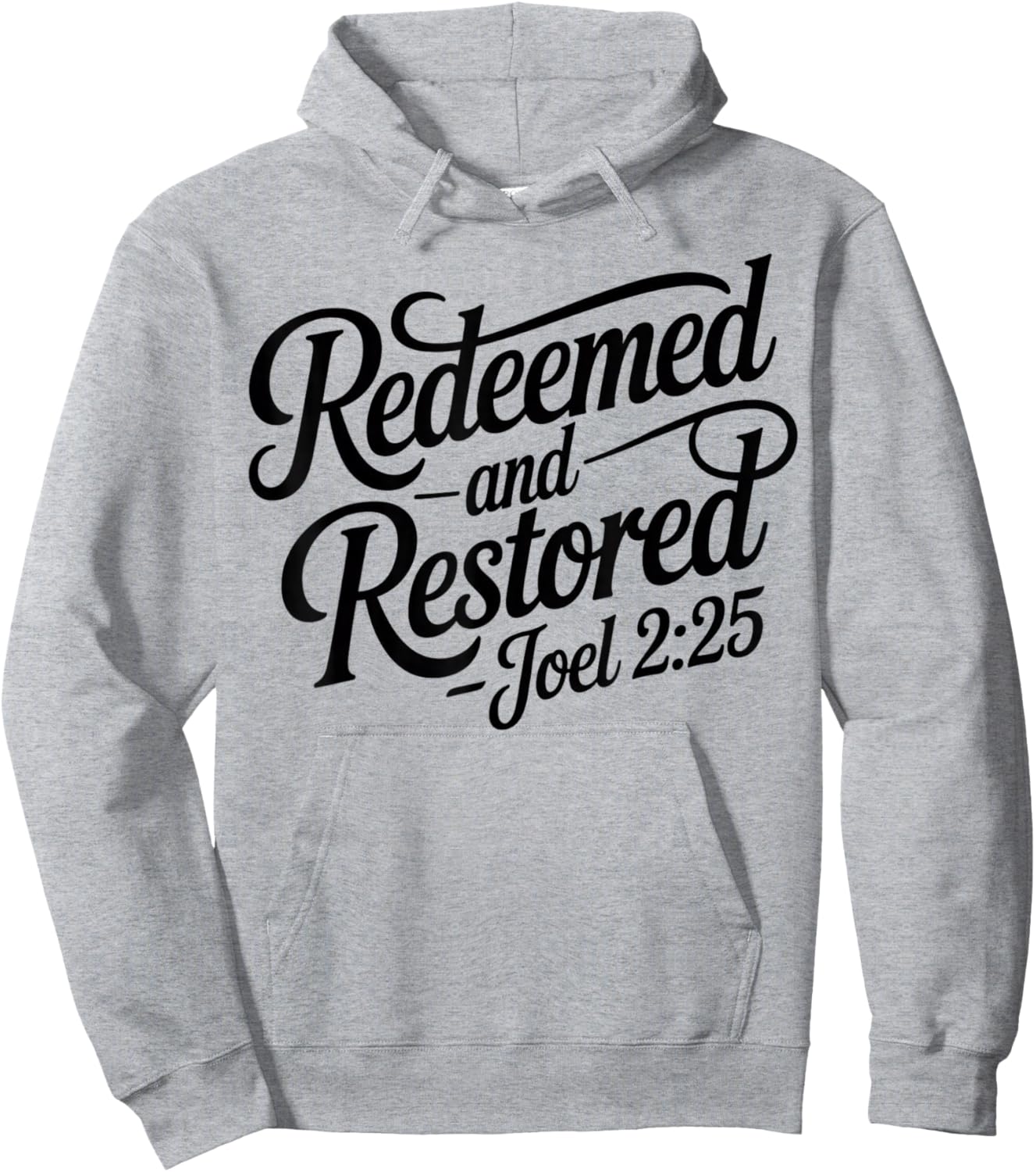 Christian Saved Redeemed and Restored Joel 2:25 Christ Jesus Hoodie - Hoodie | Ash