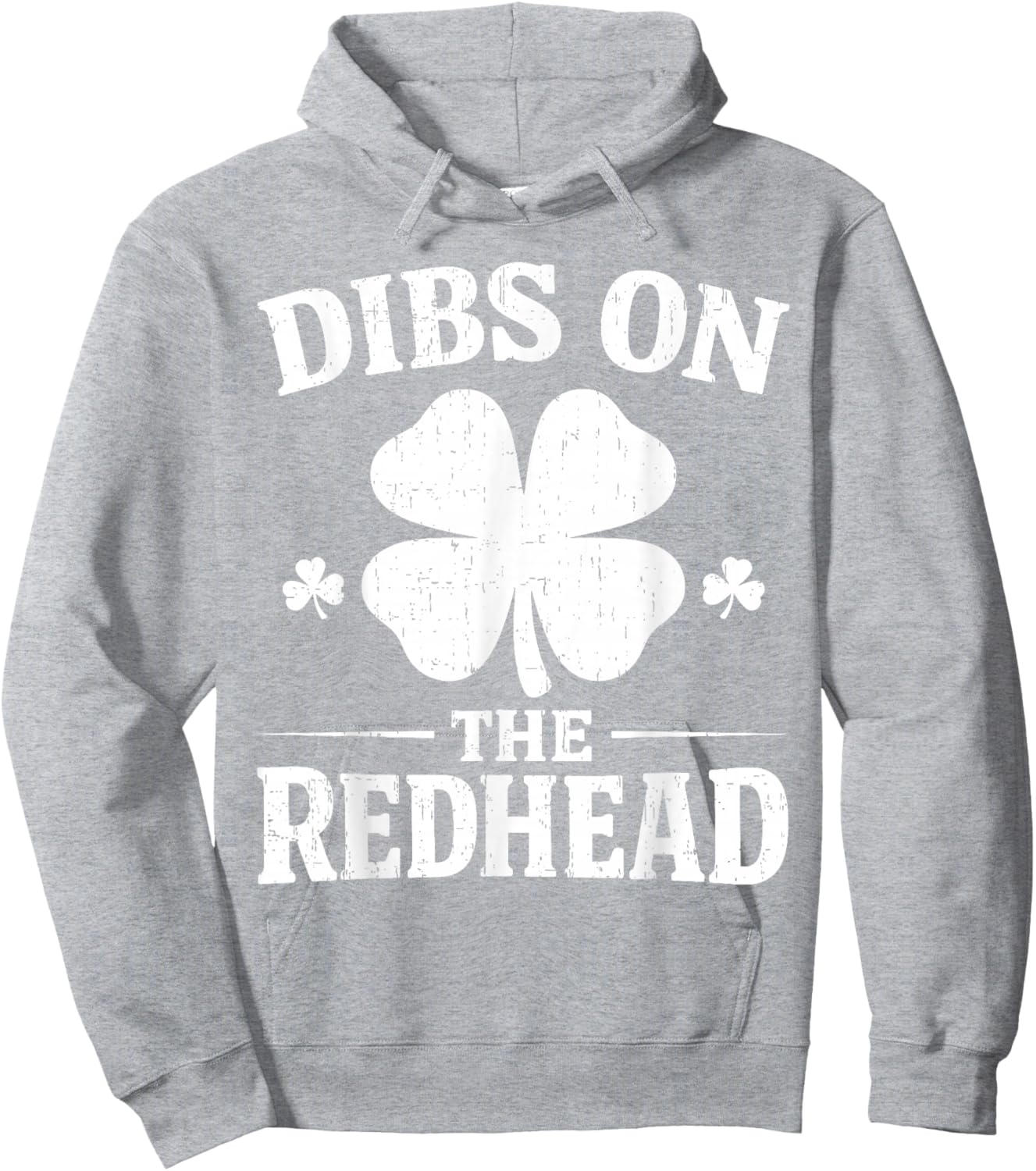 Dibs On The Redhead Shirt Funny St Patrick's Day Men Women Hoodie - Hoodie | Ash
