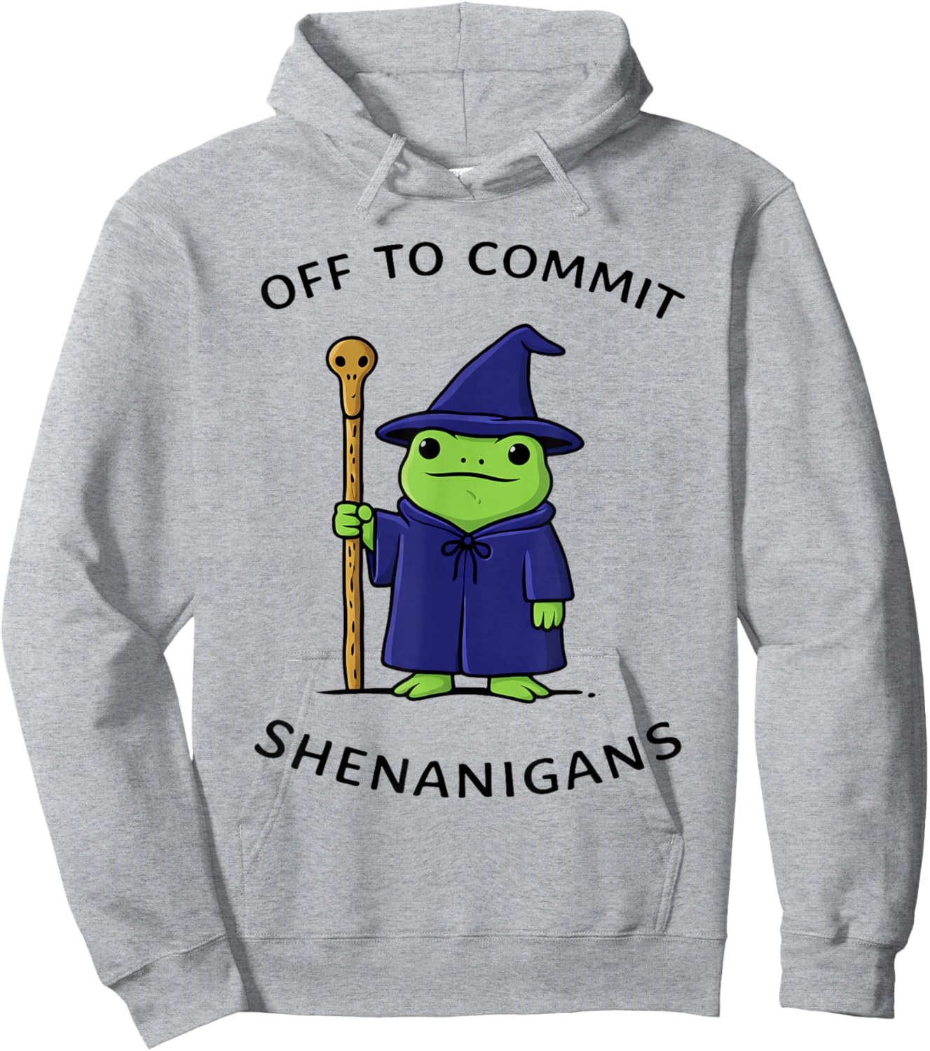 Off to Commit Shenanigans Frog Wizard Fantasy Quote Hoodie - Hoodie | Ash