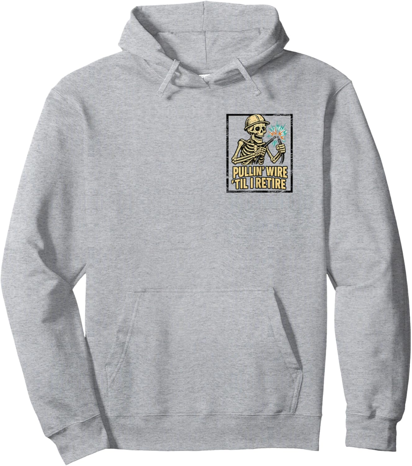 Pullin Wire Til I Retire Funny Electrician Lineman Work Hoodie - Hoodie | Ash