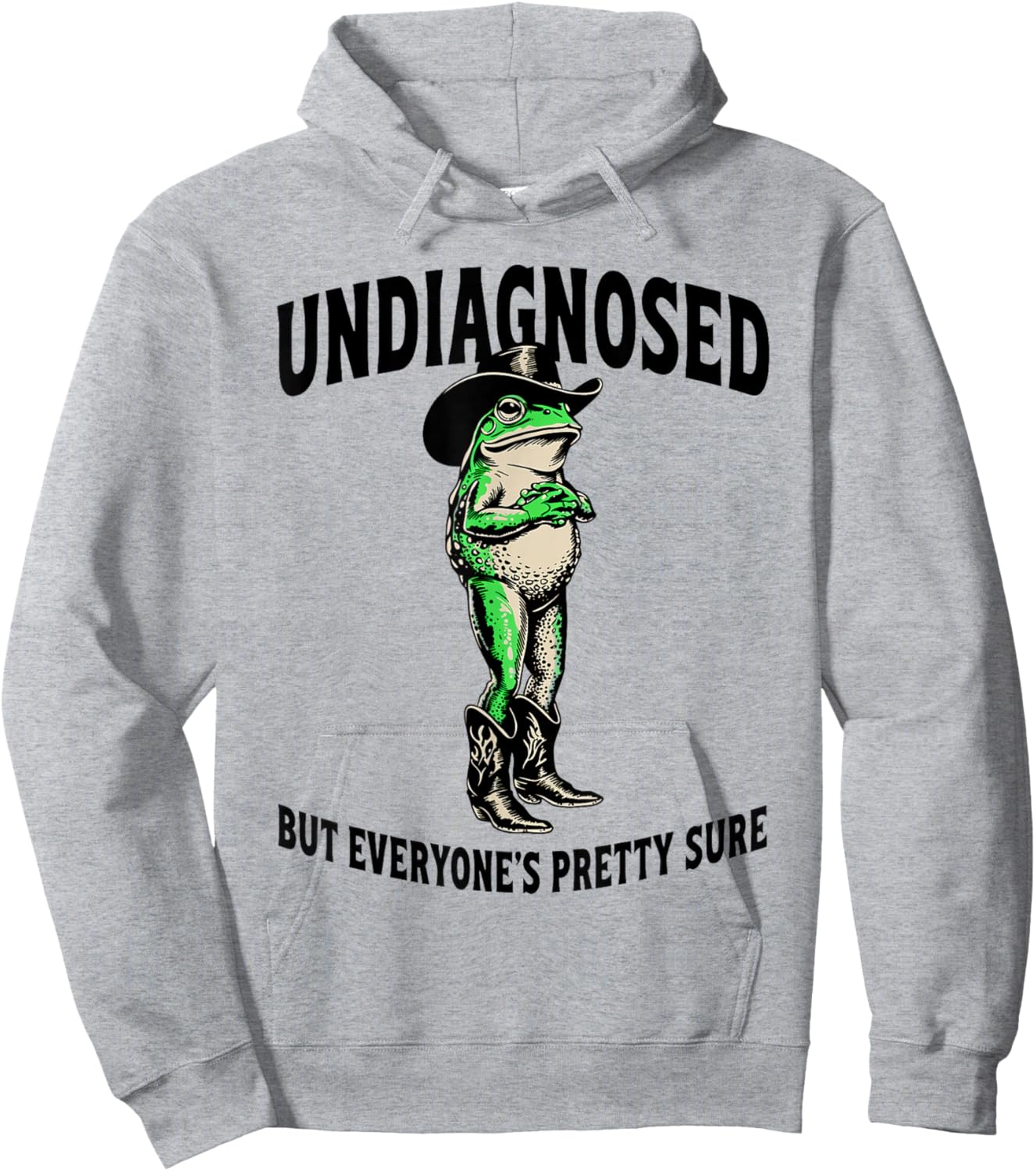 Undiagnosed But Everyone's Pretty Sure Cowboy Frog Hoodie - Hoodie | Ash