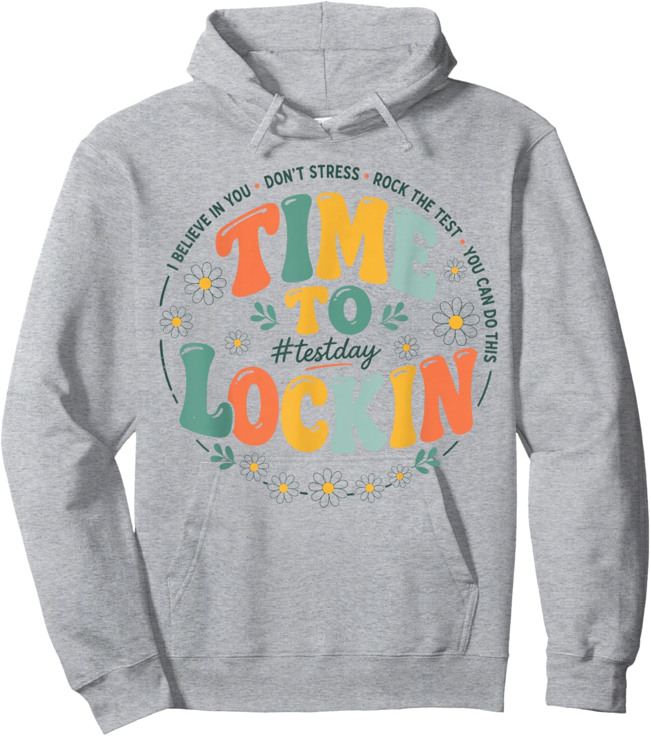 Time to Lock in Test Day Shirt Teacher Student Rock The Test Hoodie - Hoodie | Ash