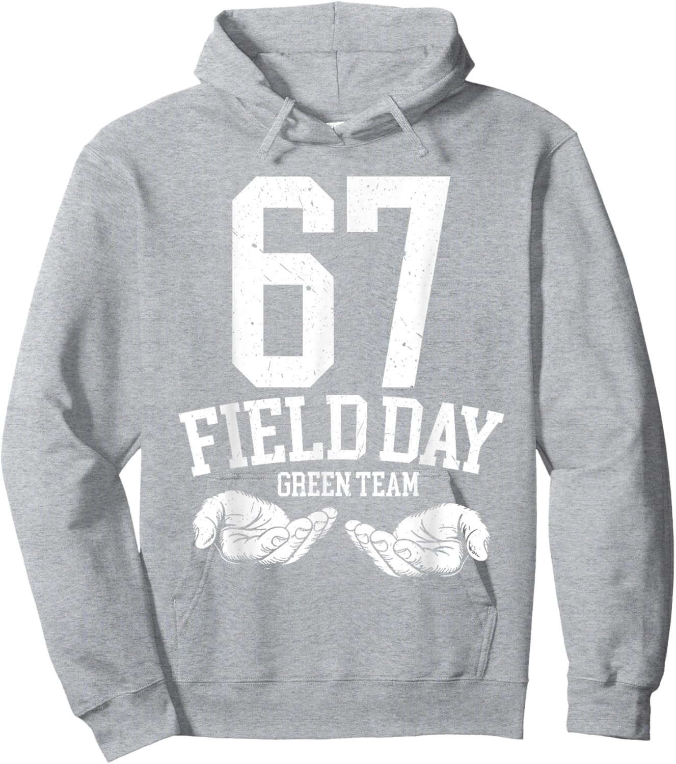 67 Field Day Green Team Six Seven Gen Alpha School Hoodie - Hoodie | Ash