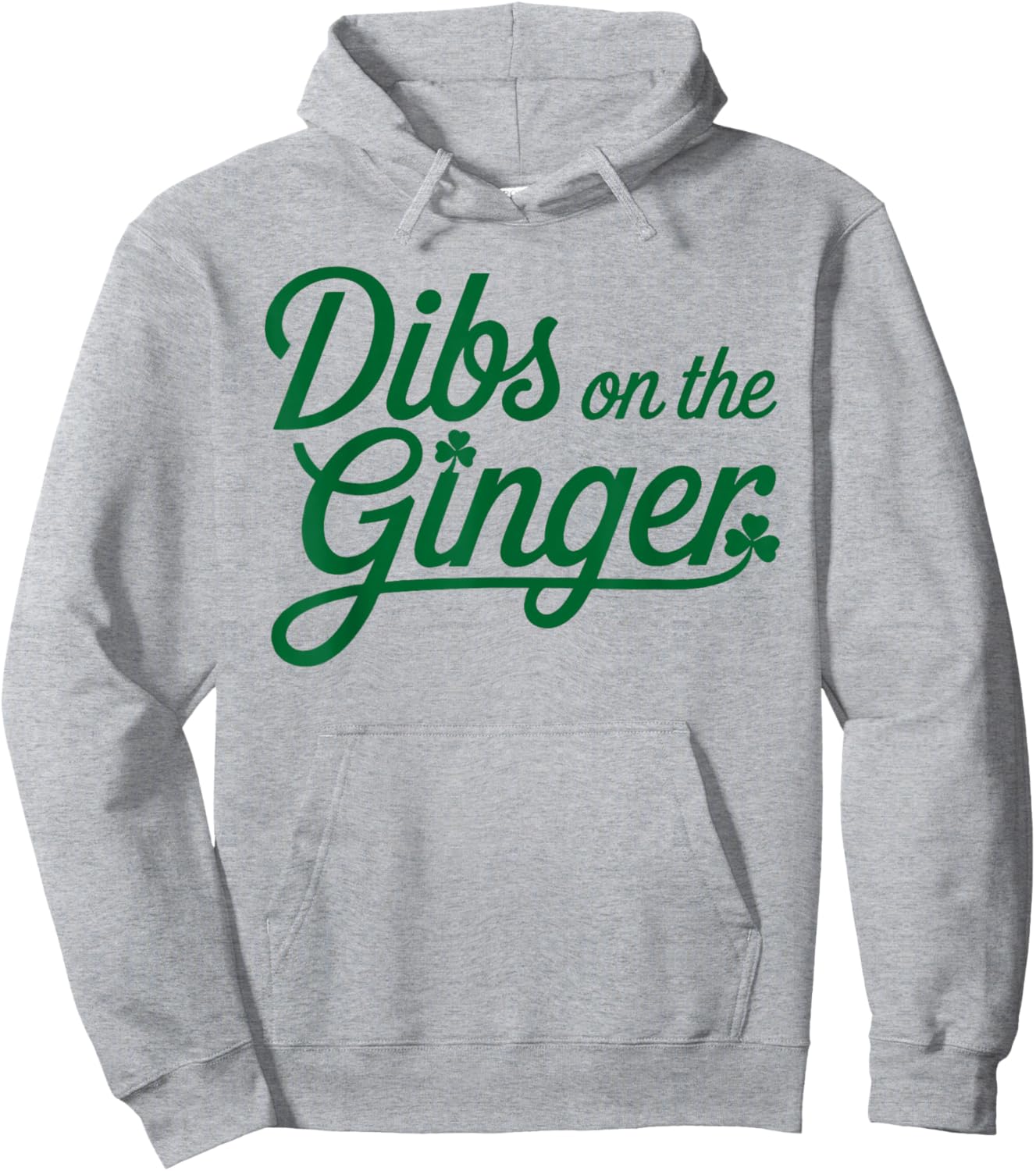 Dibs On The Ginger St Patrick's Day Hoodie - Hoodie | Ash