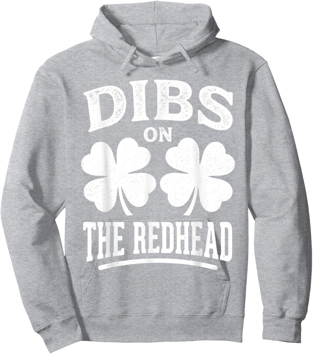 Dibs On The Redhead Shirt Funny St Patrick's Day Men Women Hoodie - Hoodie | Ash