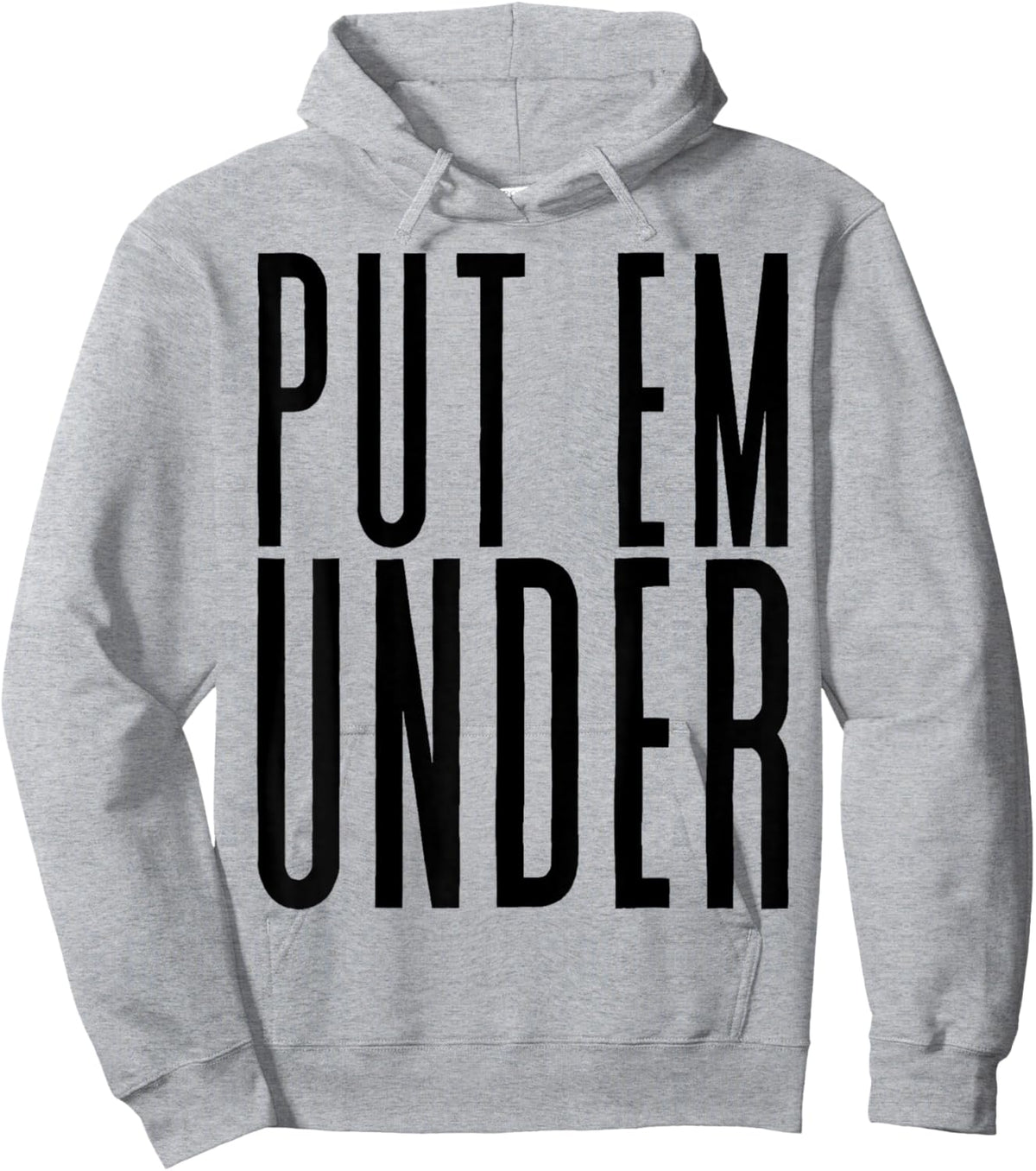Put Em Under Hoodie - Hoodie | Ash