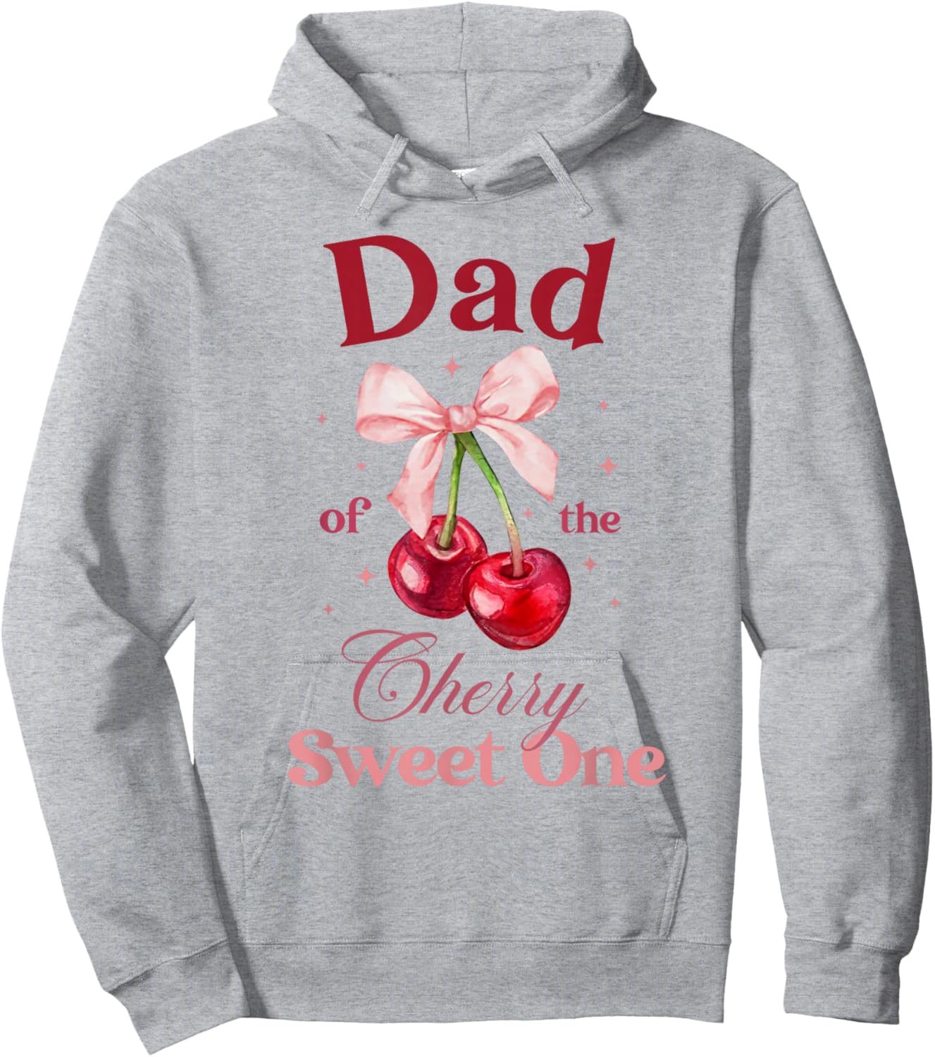 Dad of The Cherry Sweet One Preppy Bow First Birthday Hoodie - Hoodie | Ash