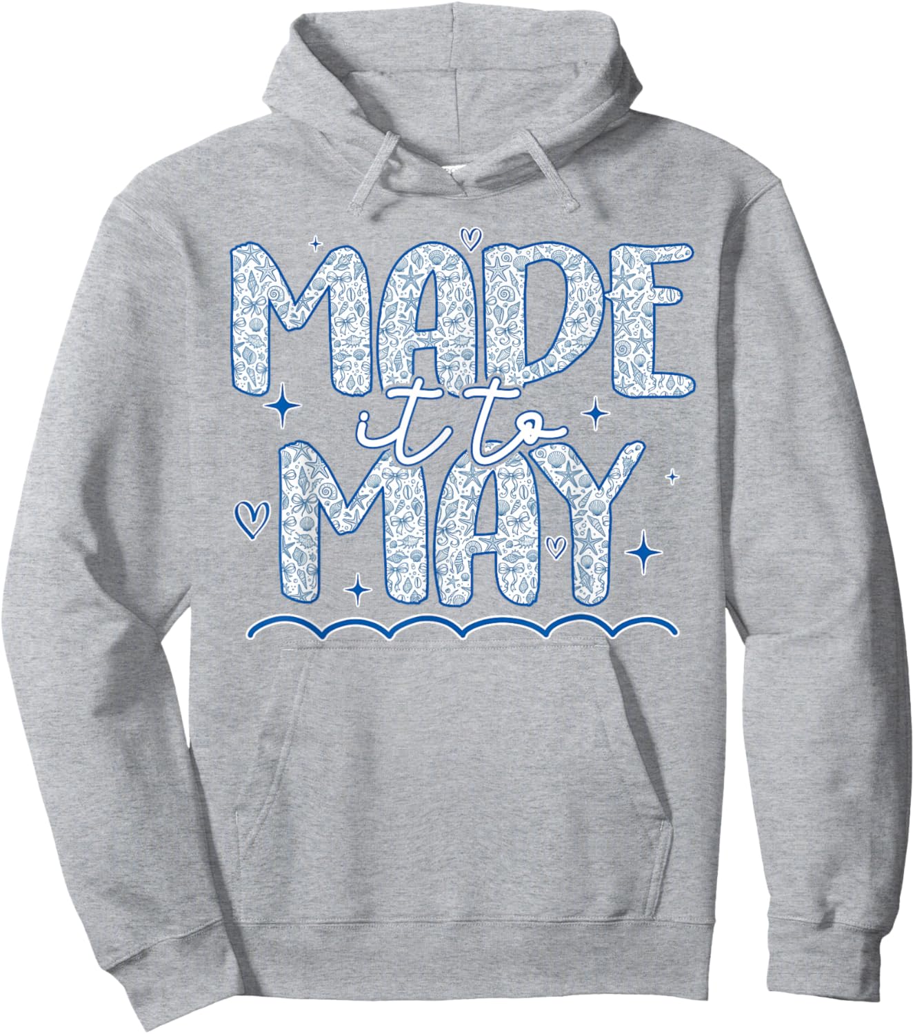 Funny Made It to May Happy Last Day School Summer Teacher Hoodie - Hoodie | Ash