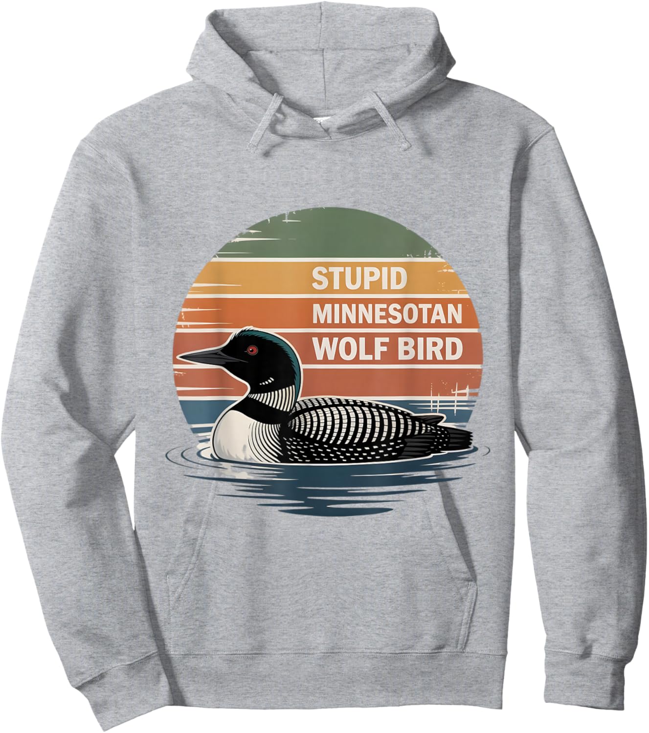 Stupid Minnesotan Wolf Bird Funny Loon State Bird Meme Hoodie - Hoodie | Ash