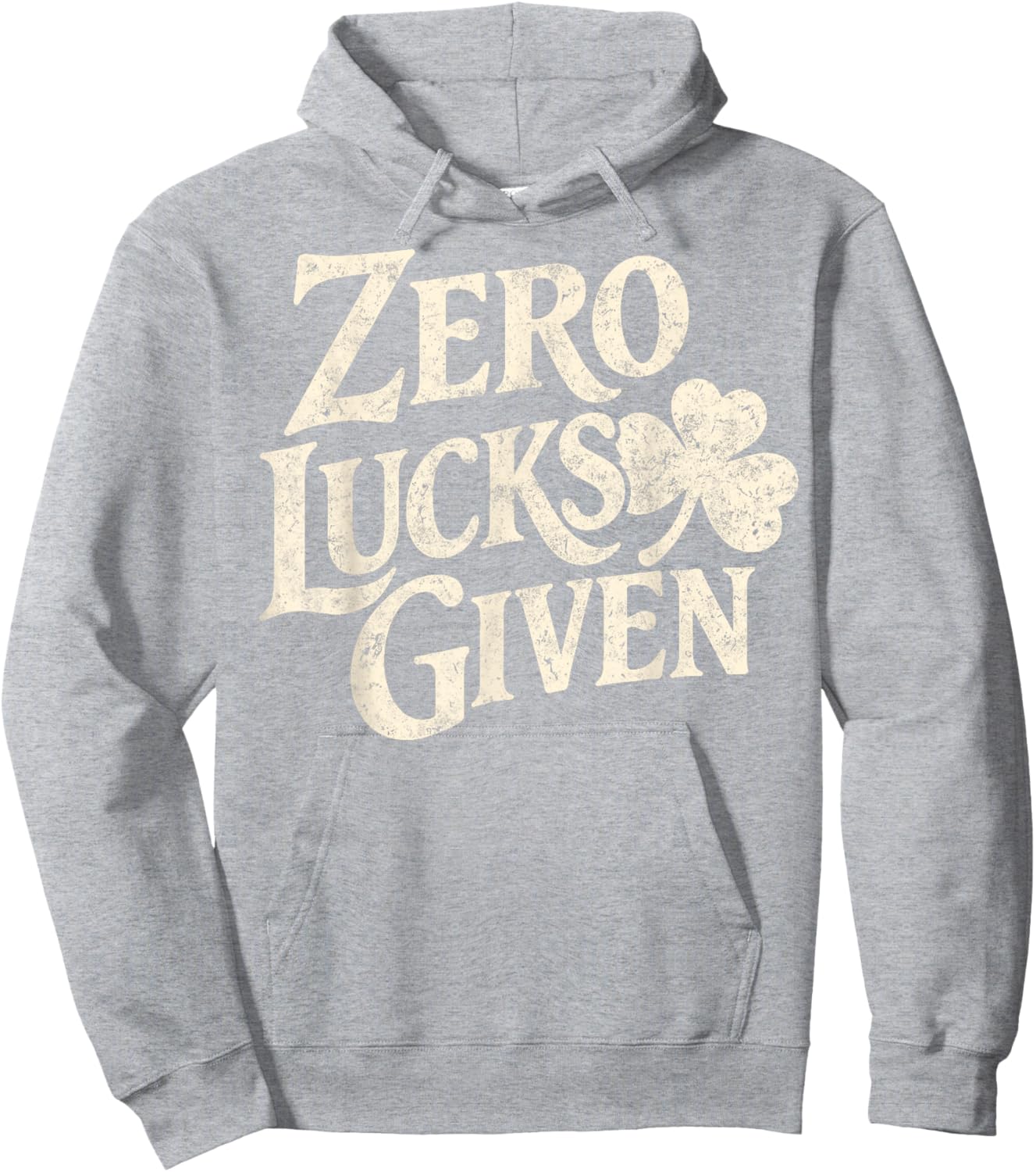 Zero Lucks Given St.Patrick’s Day Shamrock Irish Pride Hoodie - Hoodie | Ash