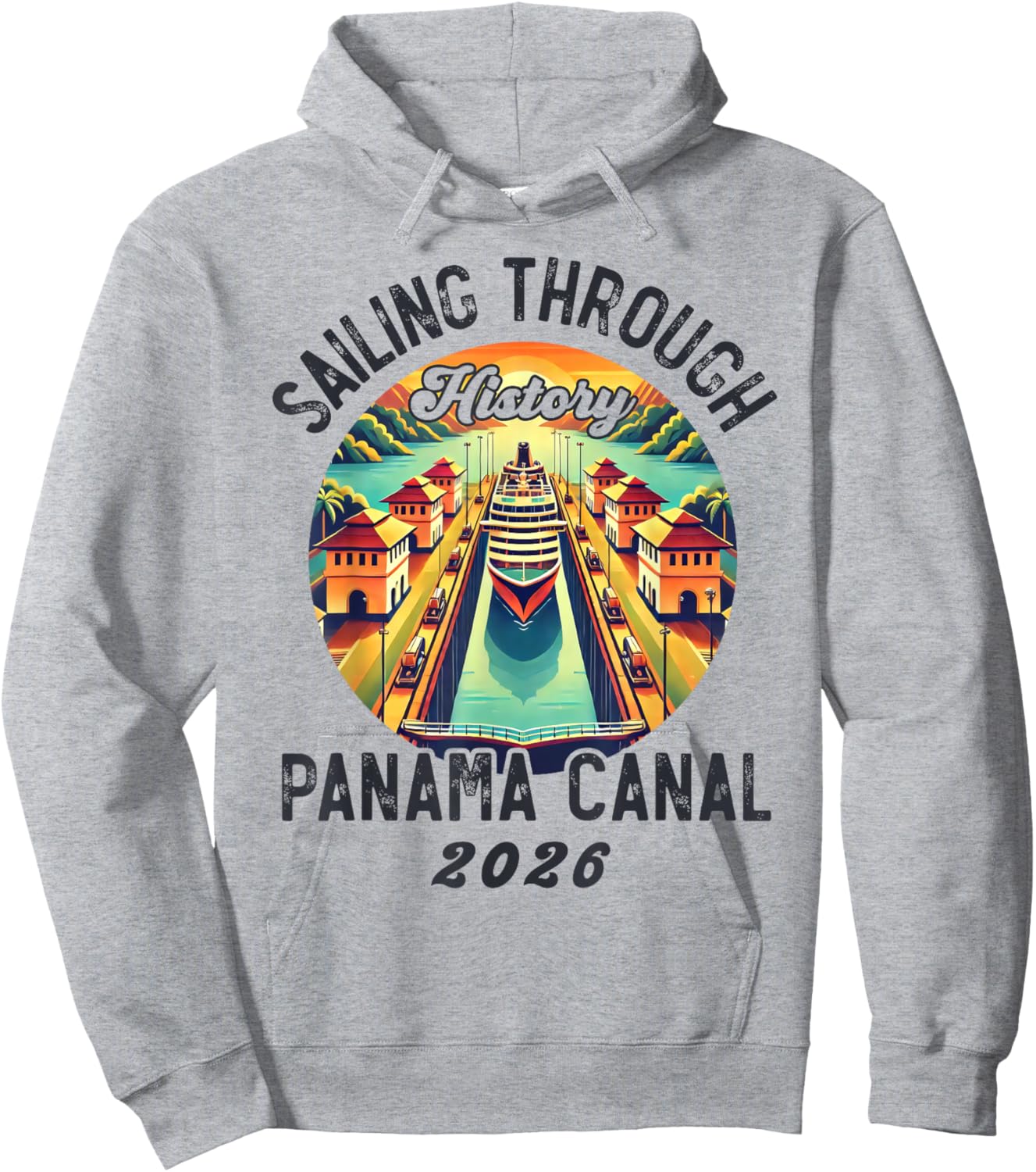 Retro Panama Canal Panama Waterway Sailing Cruising 2026 Hoodie - Hoodie | Ash