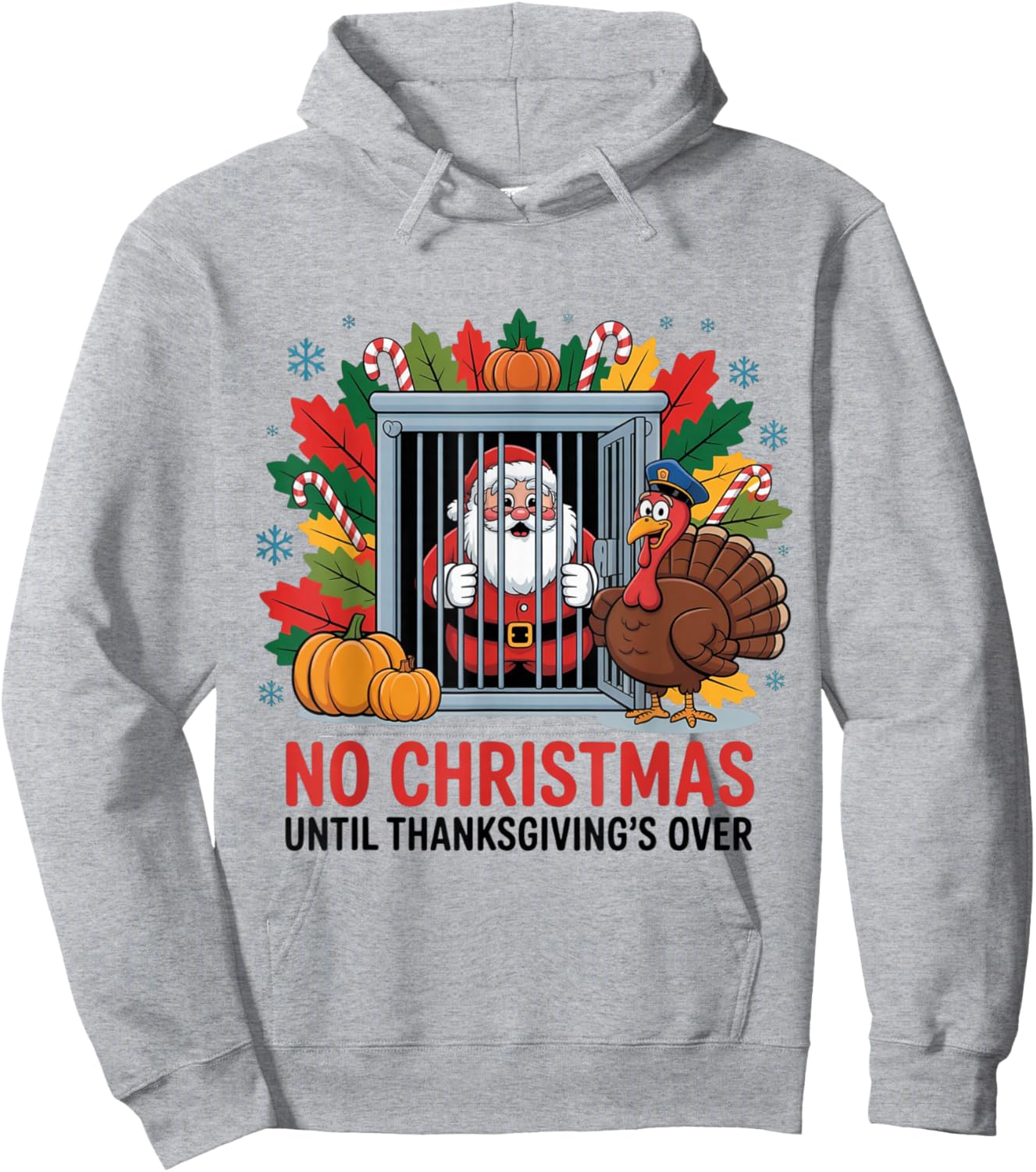 Funny No Christmas Before Thanksgiving Turkey Santa Hoodie - Hoodie | Ash