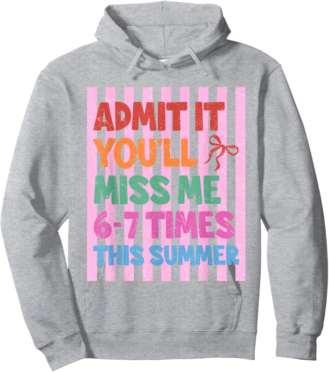 Admit It You'll Miss Me 67 Meme Last Day End of School Hoodie - Hoodie | Ash