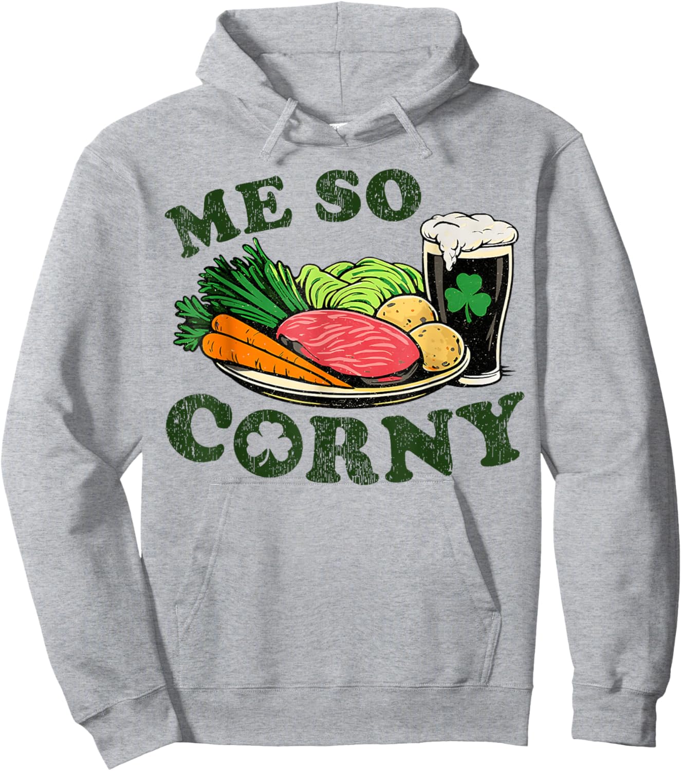 Me So Corny St Patrick's Day Beer Corned Beef and Cabbage Hoodie - Hoodie | Ash