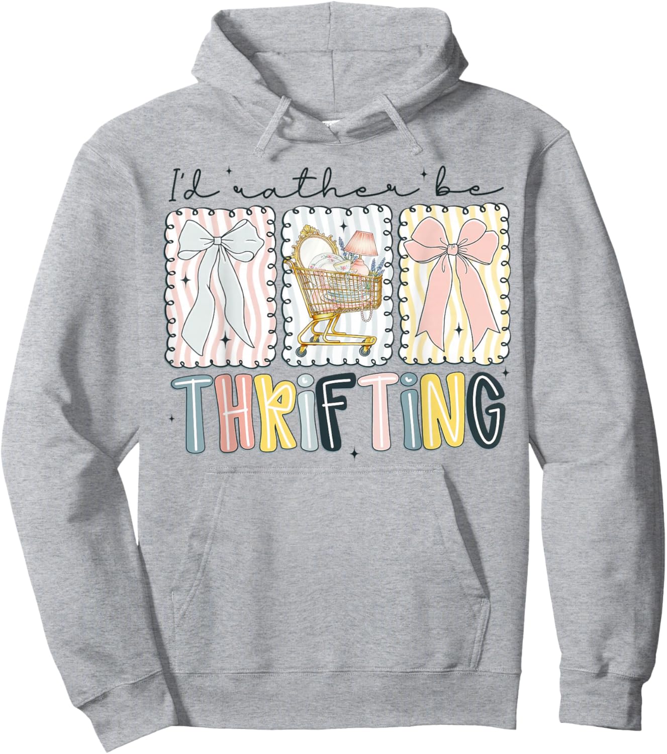 I’d Rather Be Thrifting Funny Thrift Store Lover Quote Hoodie - Hoodie | Ash