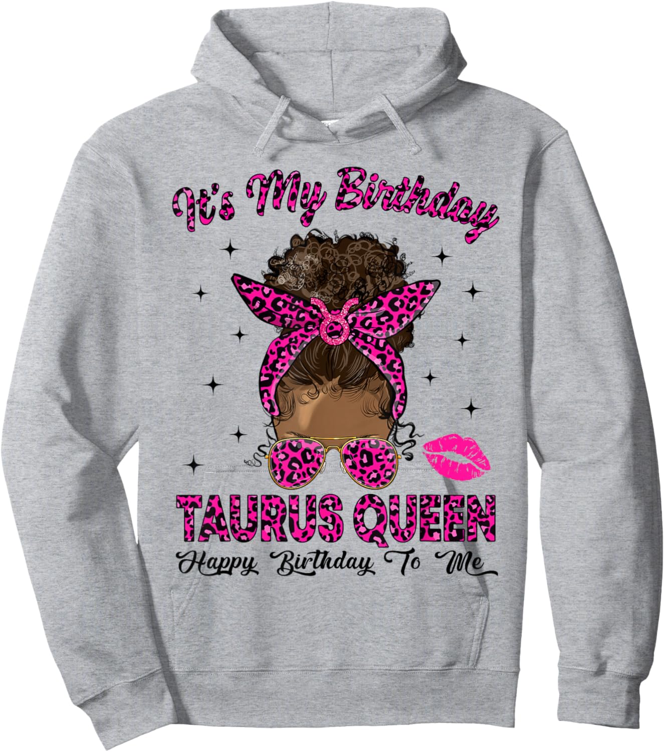 Taurus Woman Messy Bun Leopard It's My Birthday Queen Hoodie - Hoodie | Ash