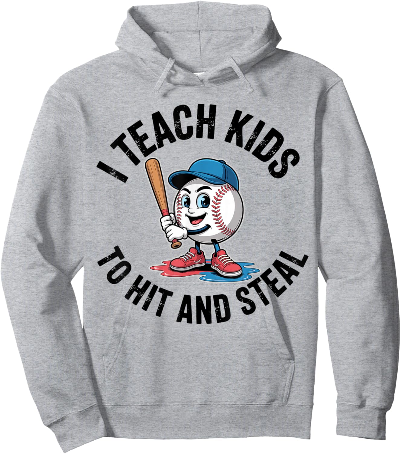 I Teach Kids to Hit and Steal Funny Baseball Softball Coach Hoodie - Hoodie | Ash