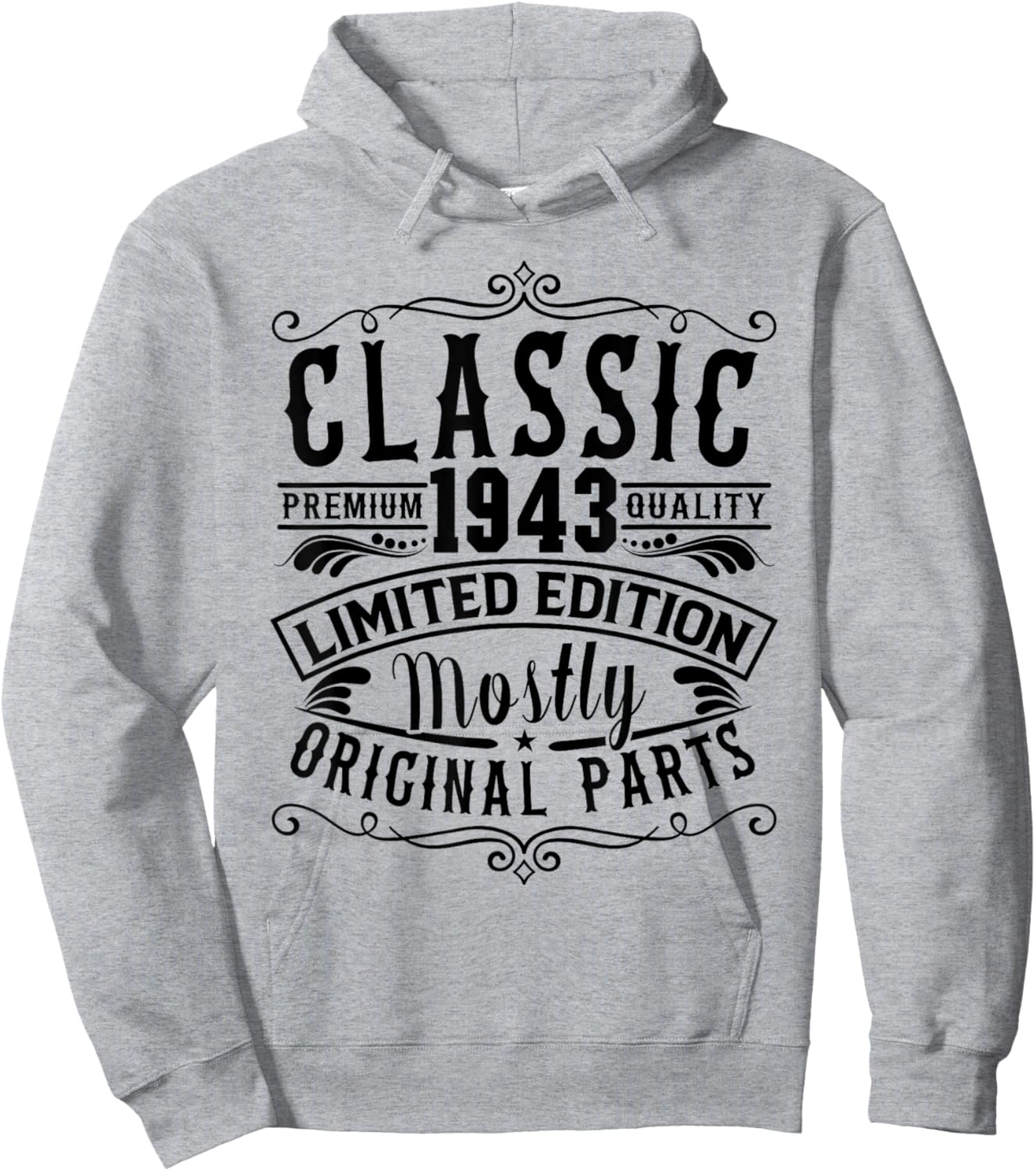 Born in 1943 Birthday, Classic Mostly Original Parts Funny Hoodie - Hoodie | Ash