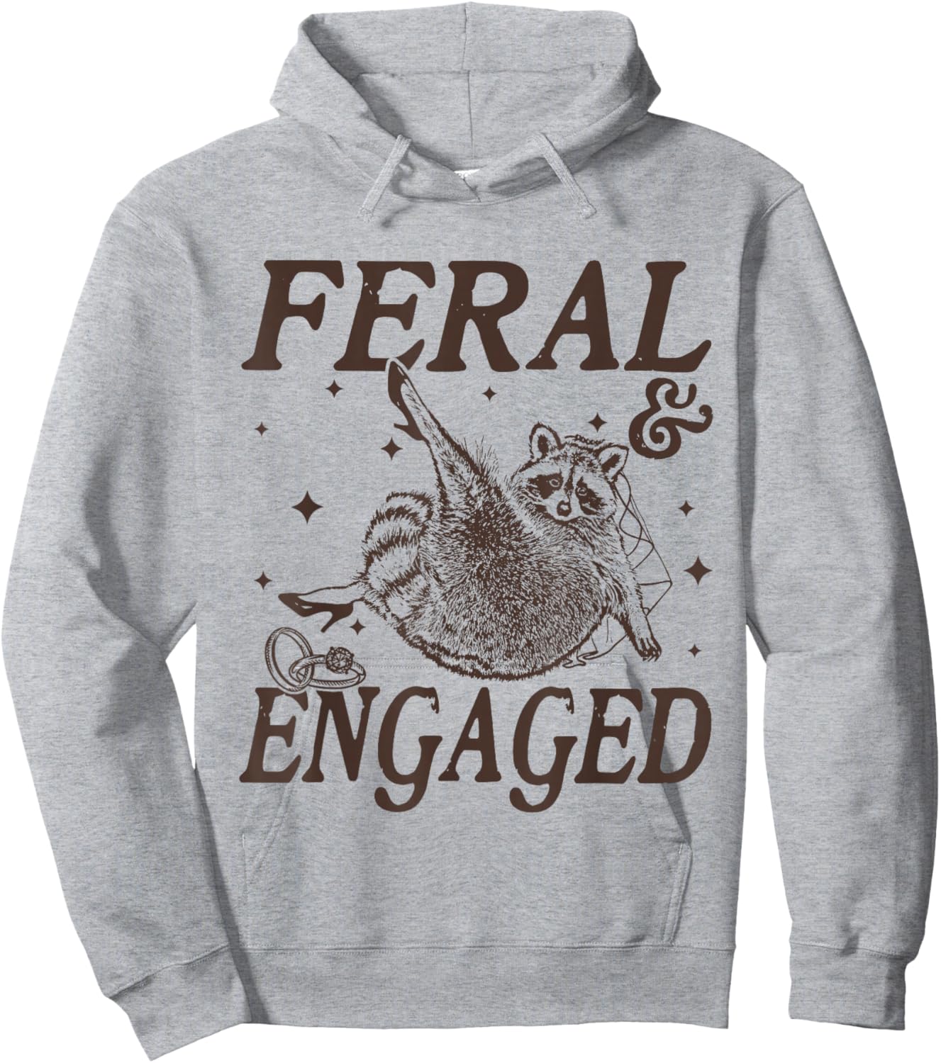 Feral and Engaged Funny Wedding Engagement Bachelorette Hoodie - Hoodie | Ash