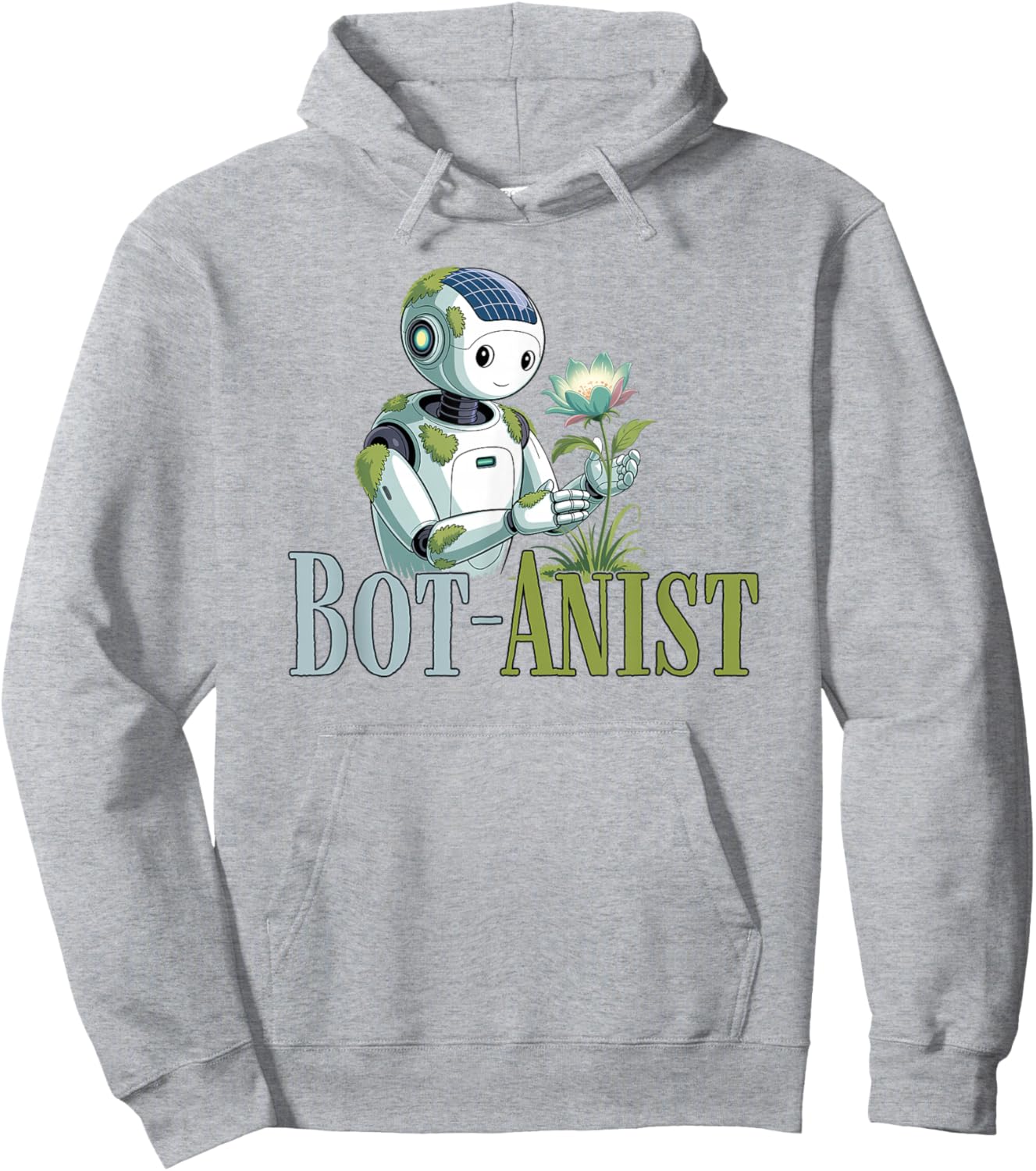 Bot-Anist Solarpunk Robot Earth Day Green Future Pun Hoodie - Hoodie | Ash