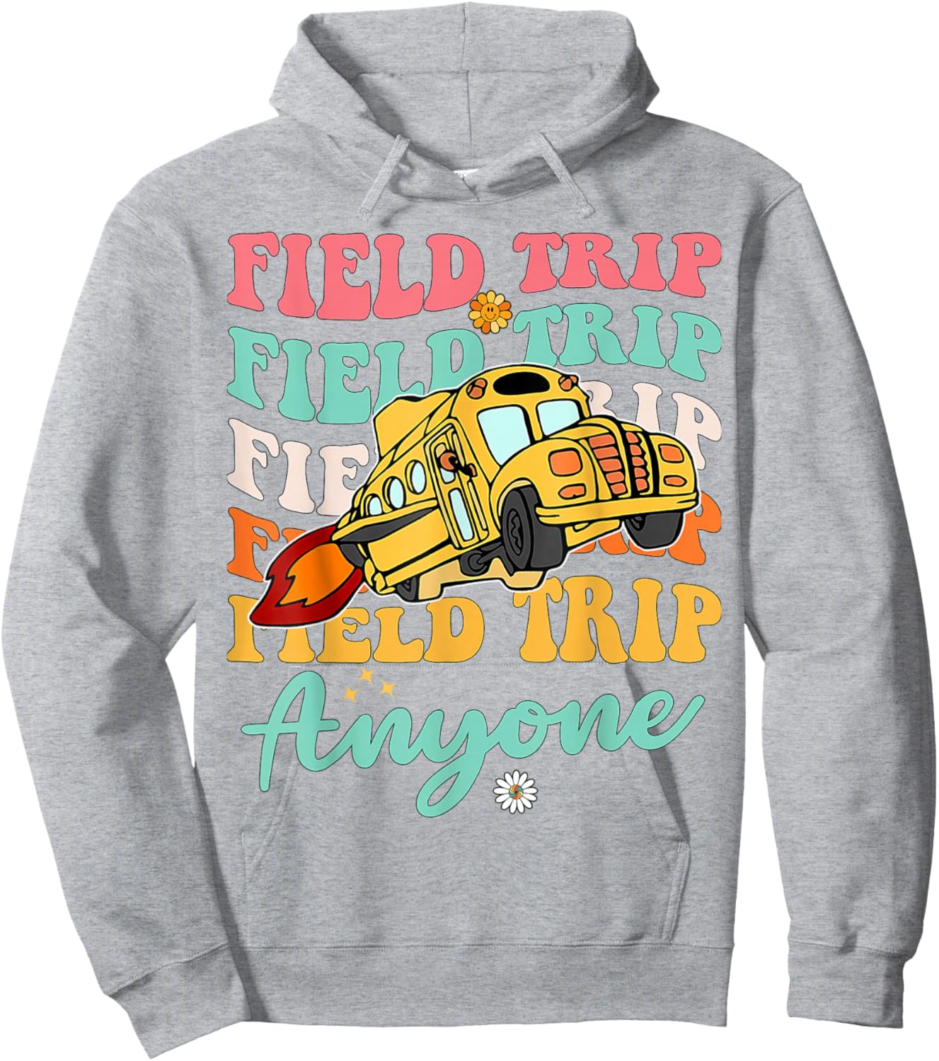 Field Trip Anyone School Trips Field Day Teachers Kids Hoodie - Hoodie | Ash