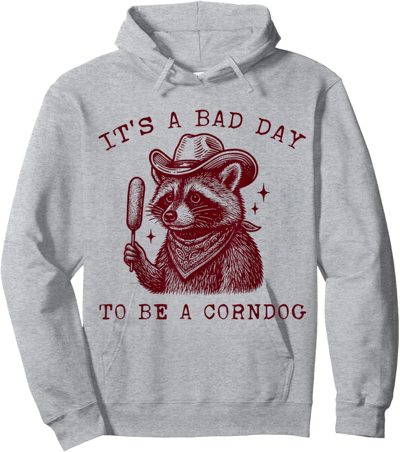 It’s a Bad Day to Be a Corndog Raccoon Meme Hoodie - Hoodie | Ash