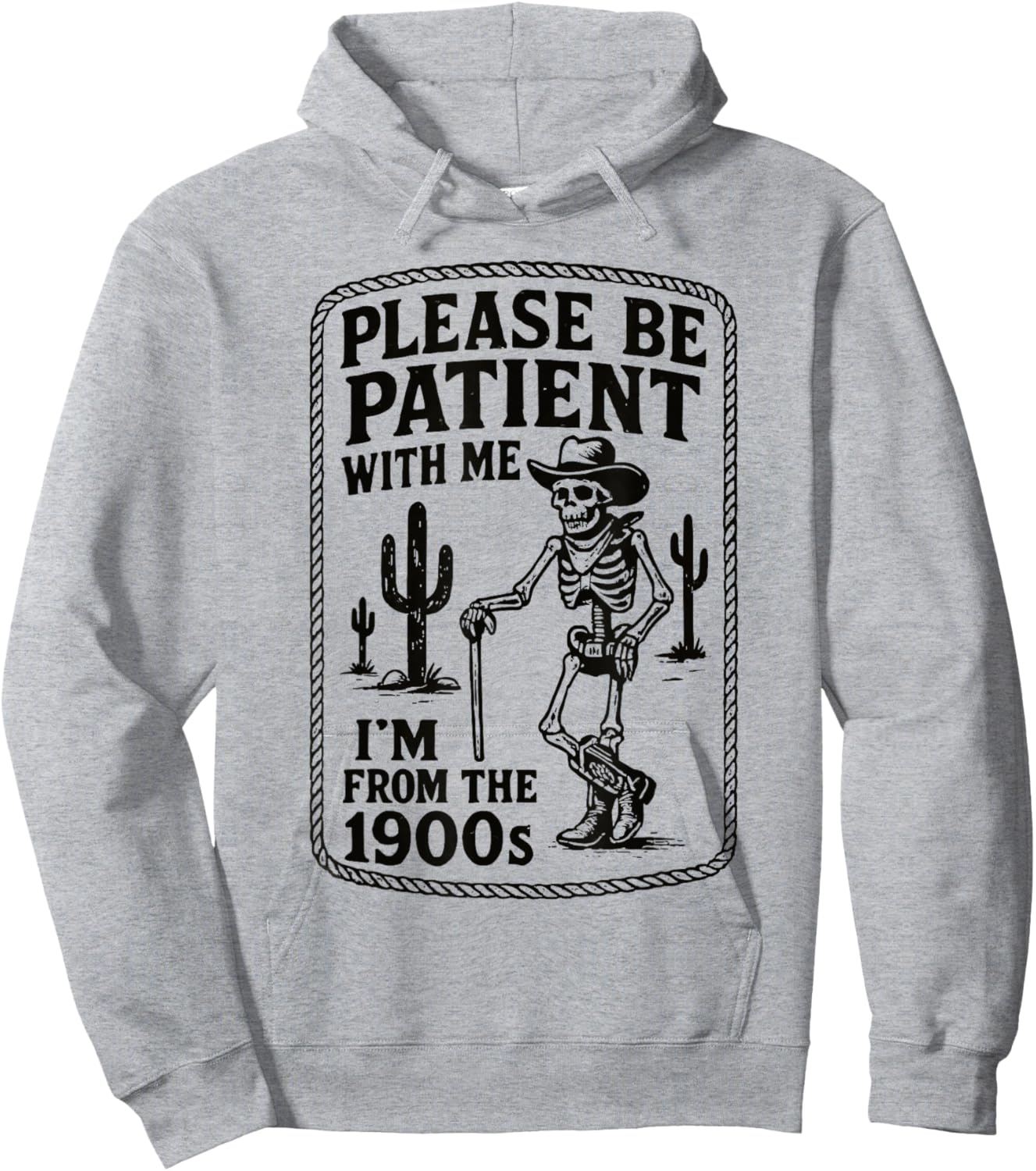 Please Be Patient with Me I’m from The 1900s Funny Skeleton Hoodie - Hoodie | Ash