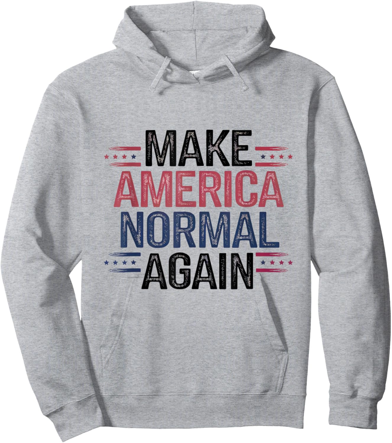 Make America Normal Again Funny Political Quote for Election Hoodie - Hoodie | Ash