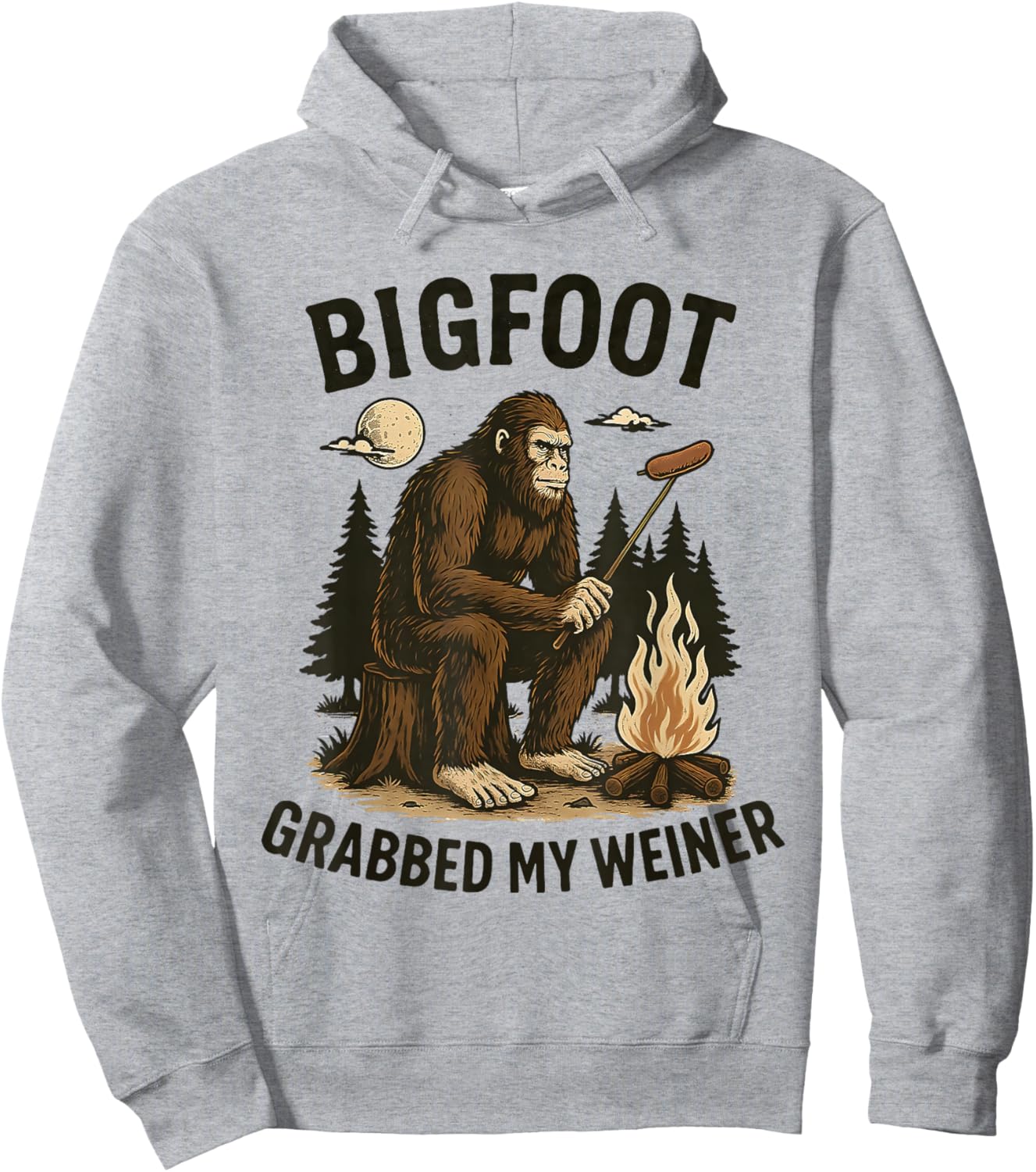 Bigfoot grabbed My Weiner Hoodie - Hoodie | Ash