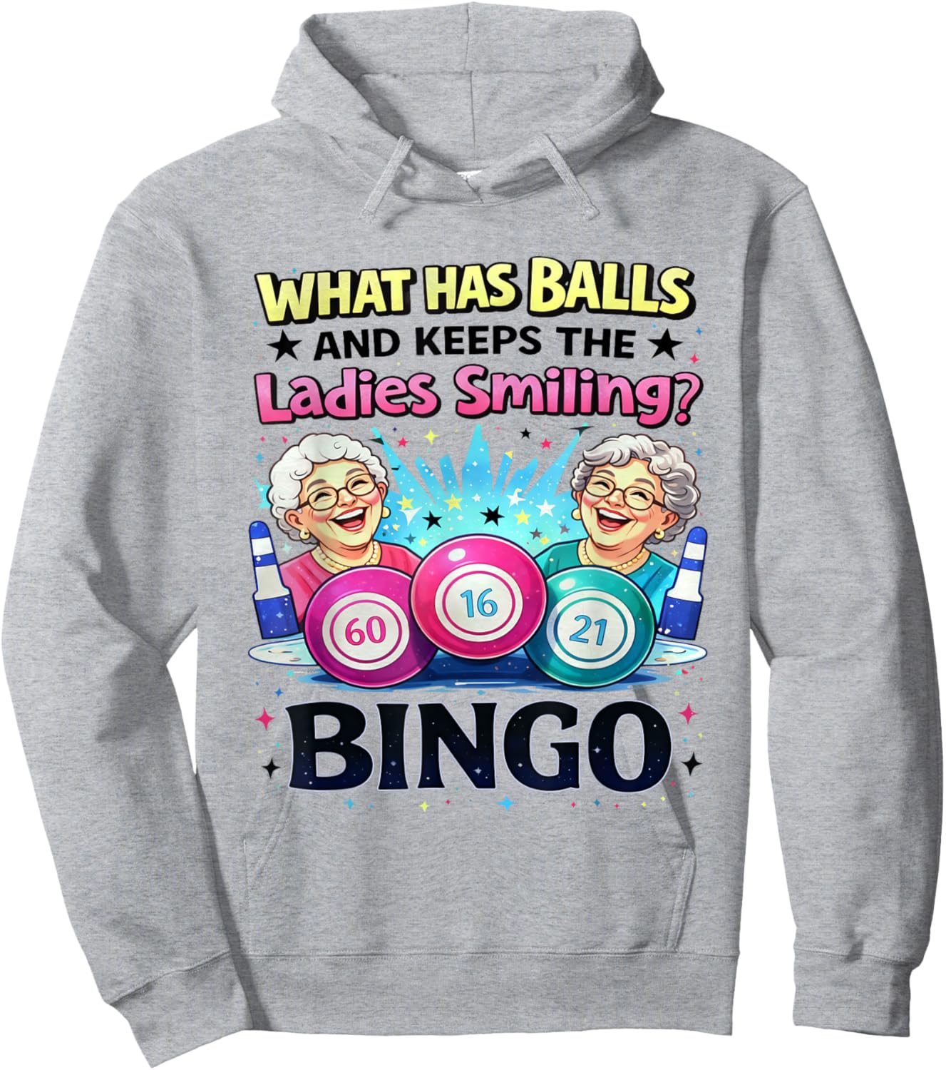What Has Balls and Keeps The Ladies Smiling Bingo Lovers Hoodie - Hoodie | Ash