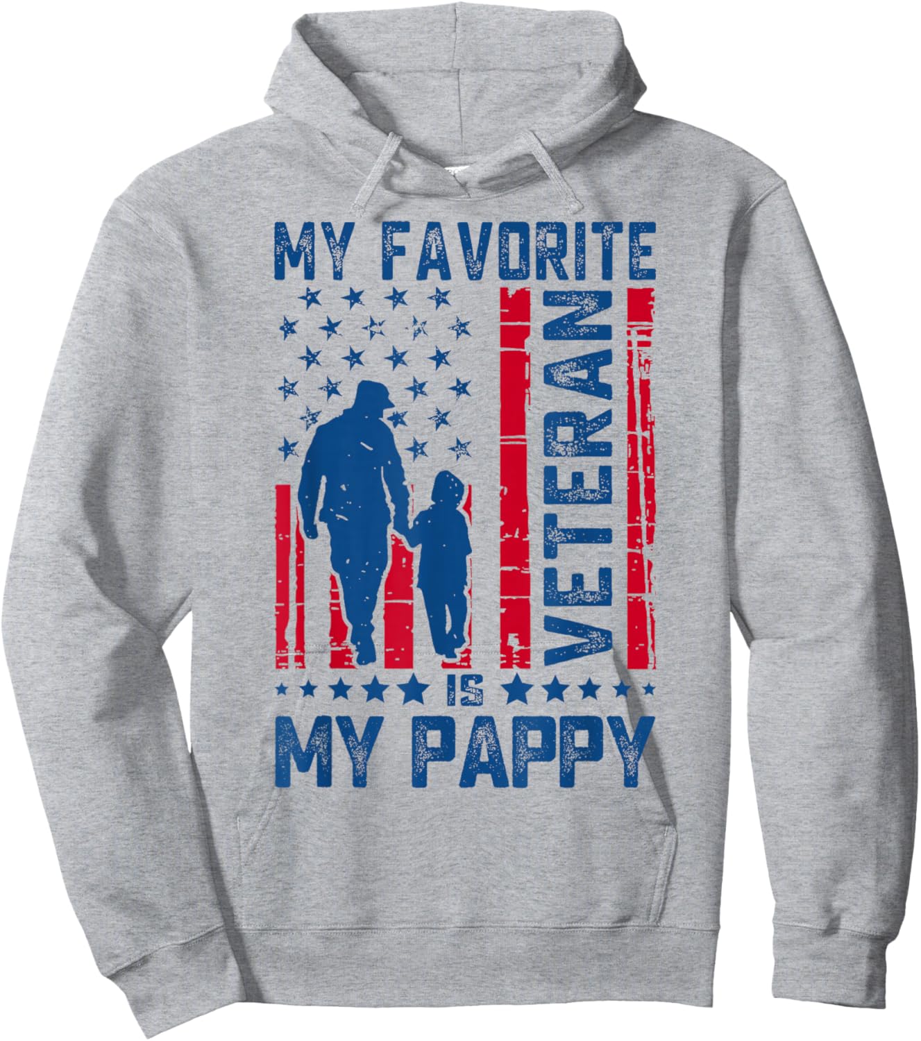 My Favorite Veteran is My Pappy Veterans Day Military Hoodie - Hoodie | Ash