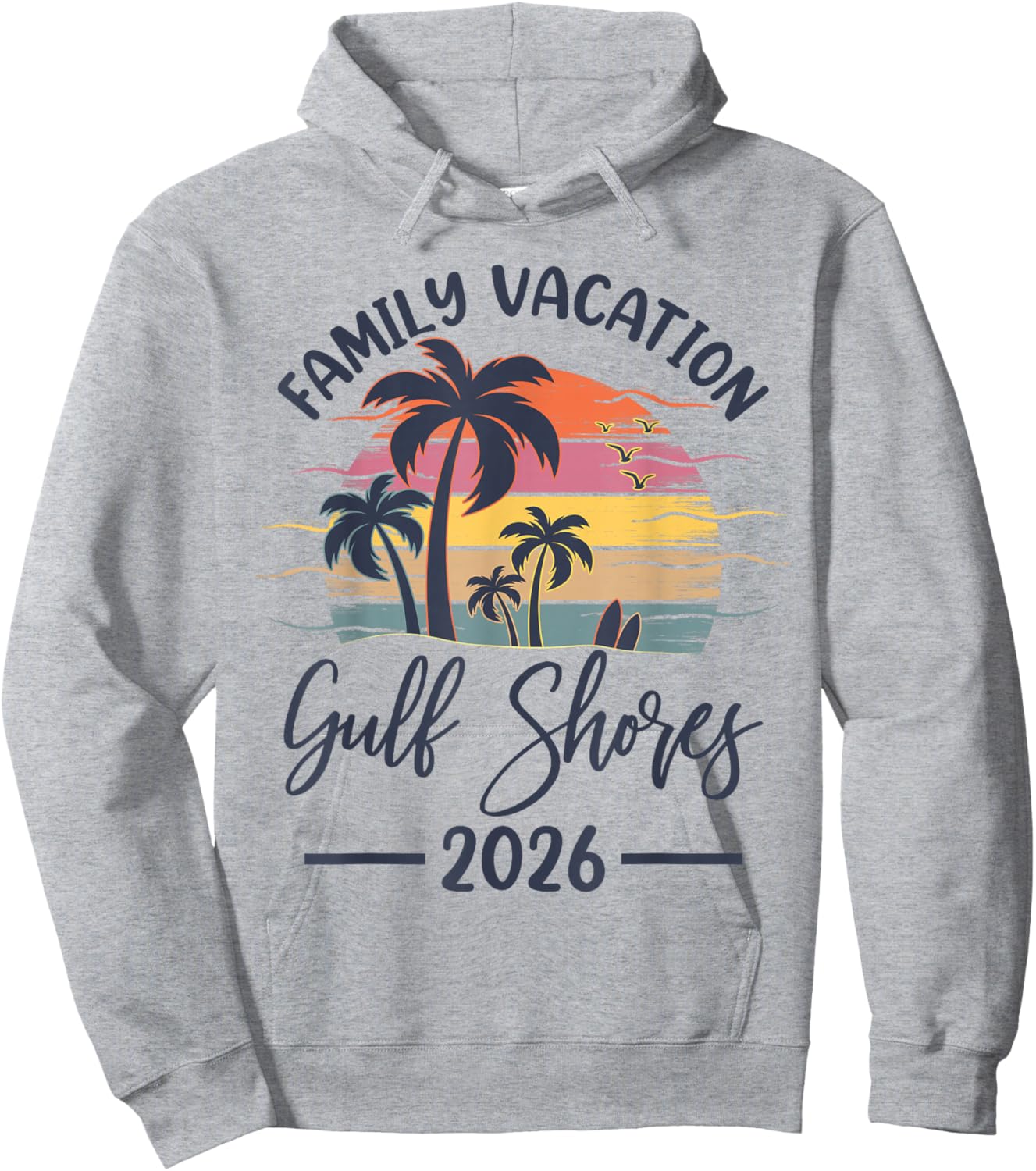 Family Vacation 2026 Summer Vibes Alabama Gulf Shores Beach Hoodie - Hoodie | Ash
