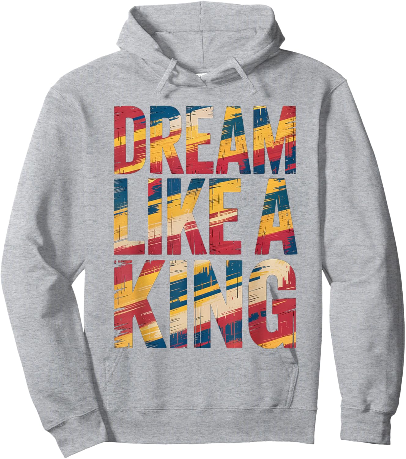 Dream Like A King MLK Inspirational Quote Hoodie - Hoodie | Ash