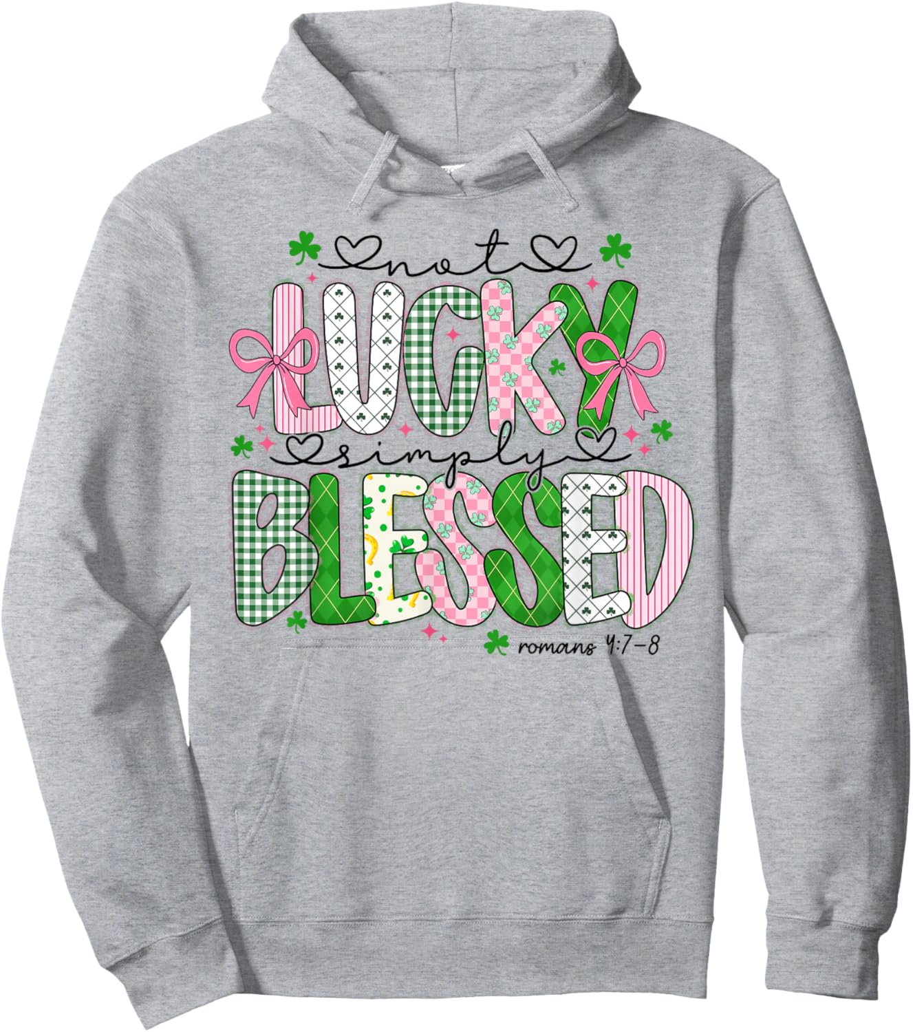 Not Lucky Simply Blessed Christian Shamrocks St Patricks Day Hoodie - Hoodie | Ash