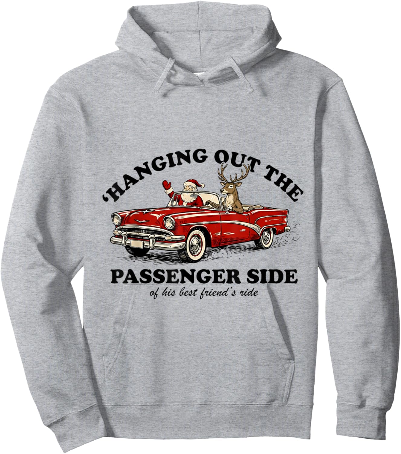 Hanging Out The Passenger Side Funny Santa Christmas Hoodie - Hoodie | Ash