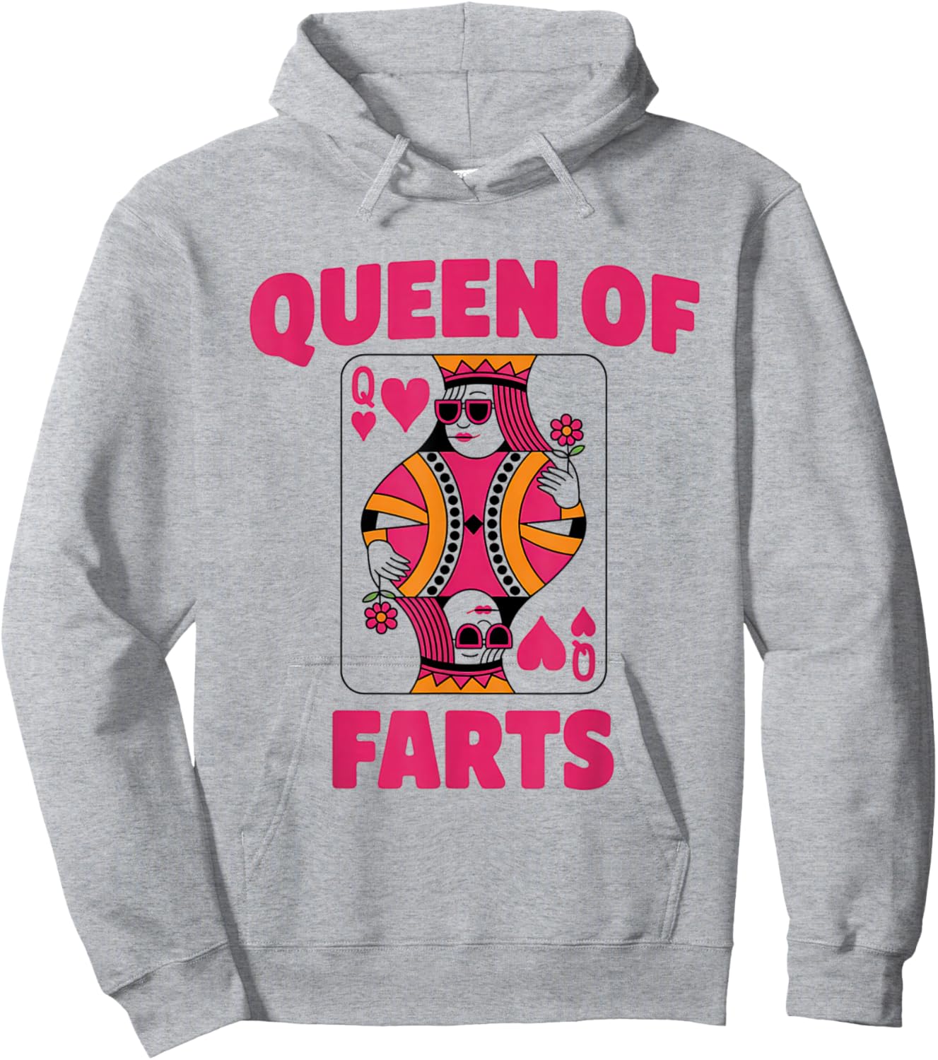 Queen of Farts Funny Playing Card Adults Humor Girls Hoodie - Hoodie | Ash