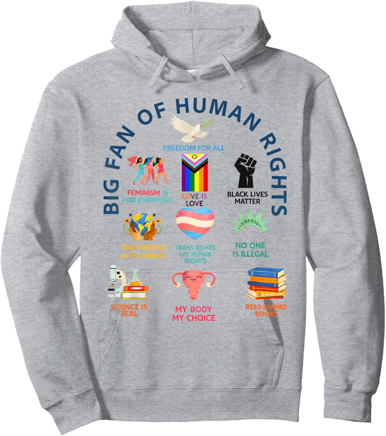 Big Fan of Human Rights | Freedom for All Equality Design Hoodie - Hoodie | Ash