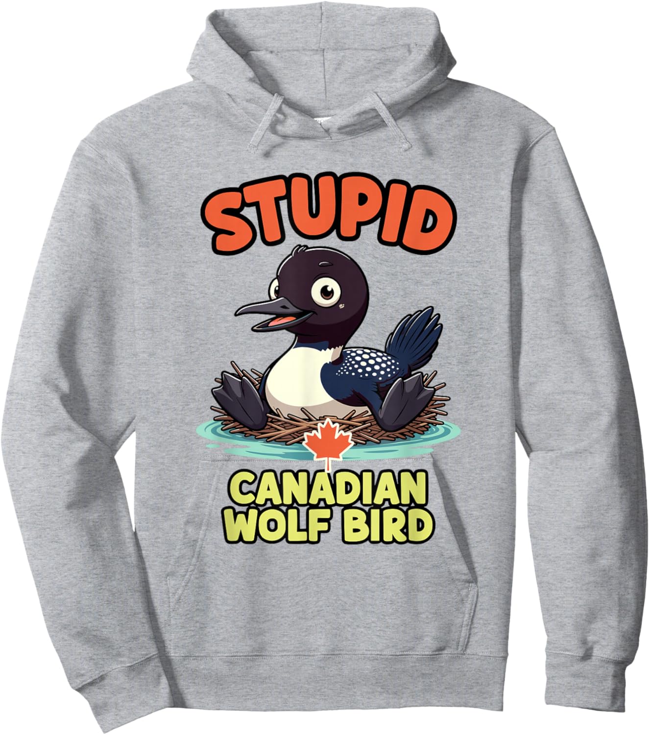 Stupid Canadian Wolf Bird Vintage Heated Hookey Loon Meme Hoodie - Hoodie | Ash