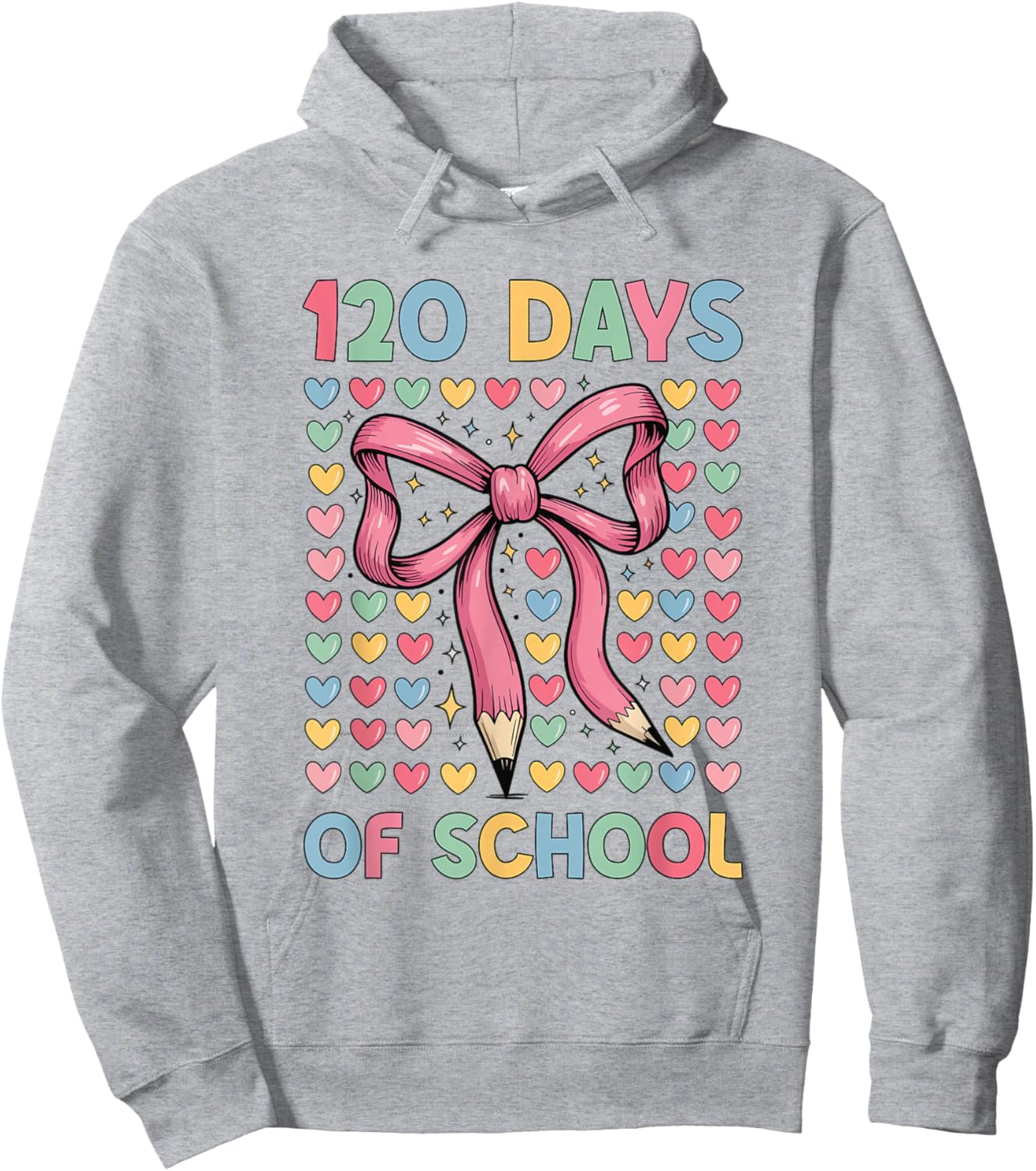 Happy 120 Days of School Bow Pencil Hoodie - Hoodie | Ash