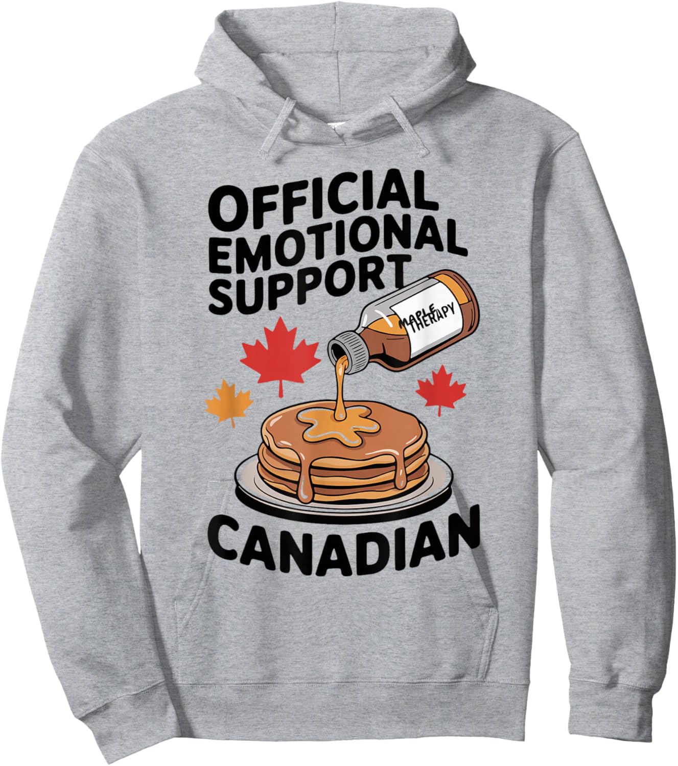 Official Emotional Support Canadian Maple Syrup Pancakes Hoodie - Hoodie | Ash