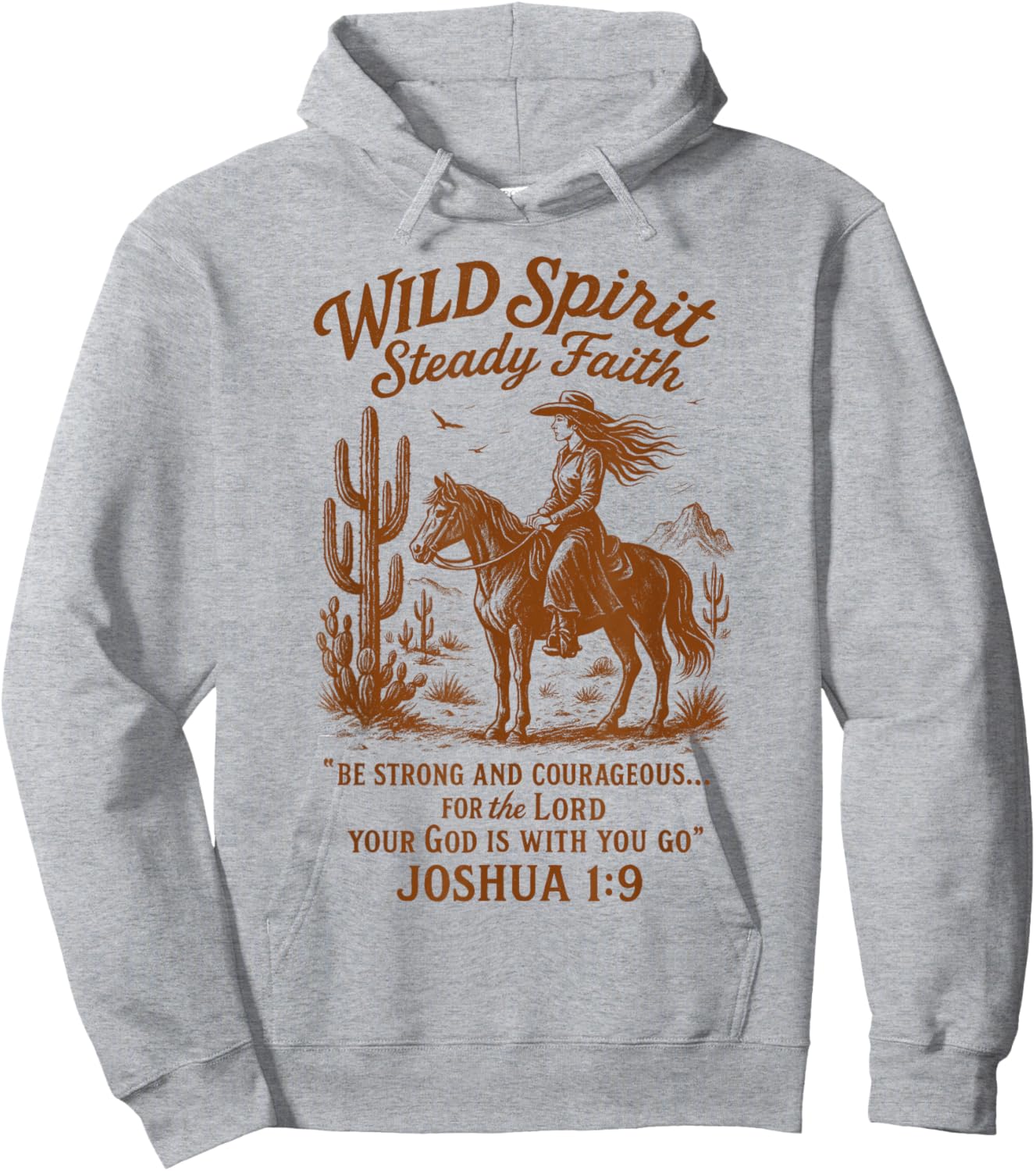 Cowgirls Howdy Wild West Western Wild Spirit Steady Faith Hoodie - Hoodie | Ash