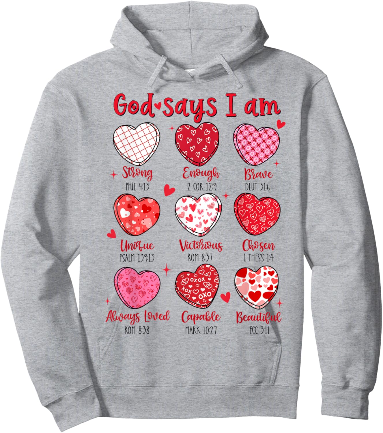 Valentine God Says I Am Heart Girl Women Kid Christian Bible Hoodie - Hoodie | Ash