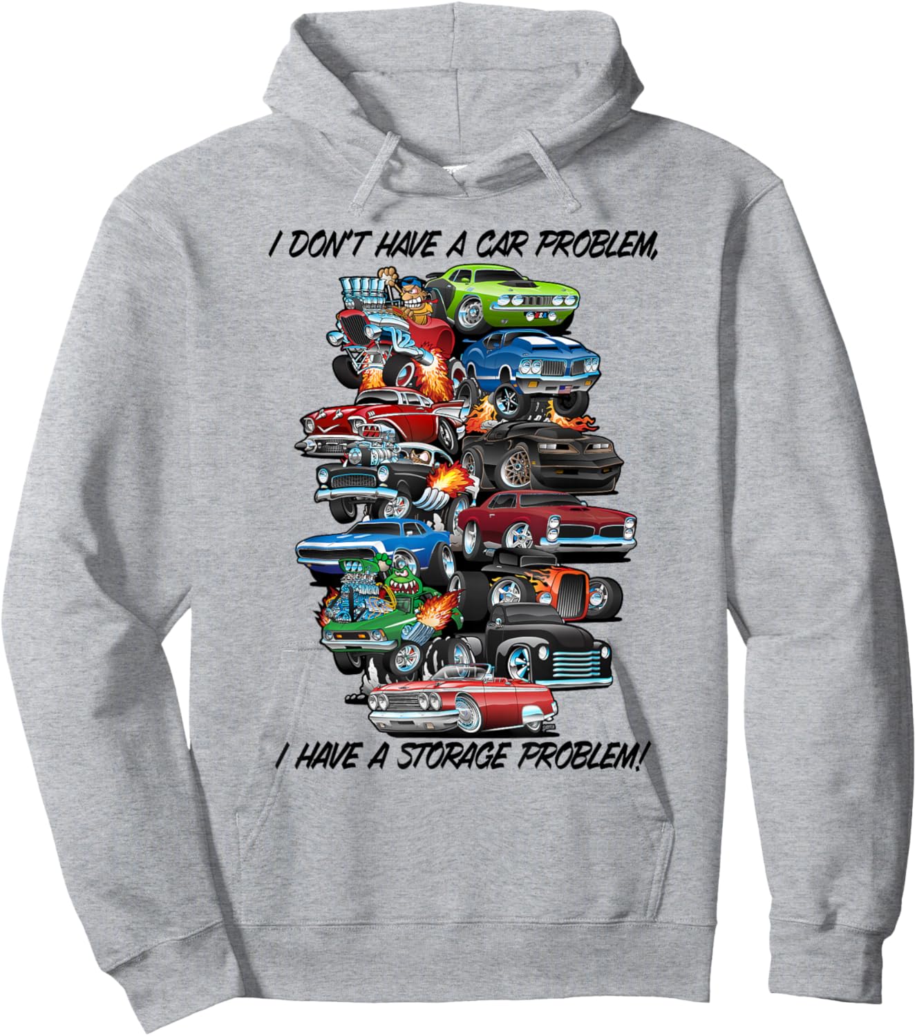 I Dont Have a Car Problem I Have a Storage Problem Cartoon Hoodie - Hoodie | Ash