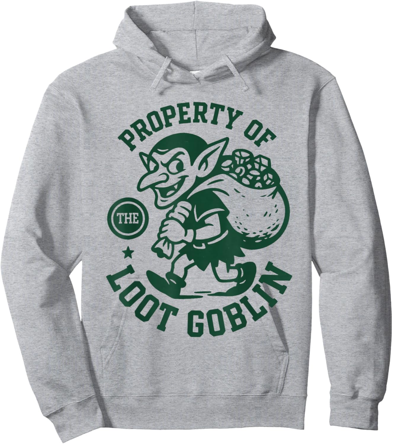 Property of The Loot Goblin | RPG Humor Hoodie - Hoodie | Ash